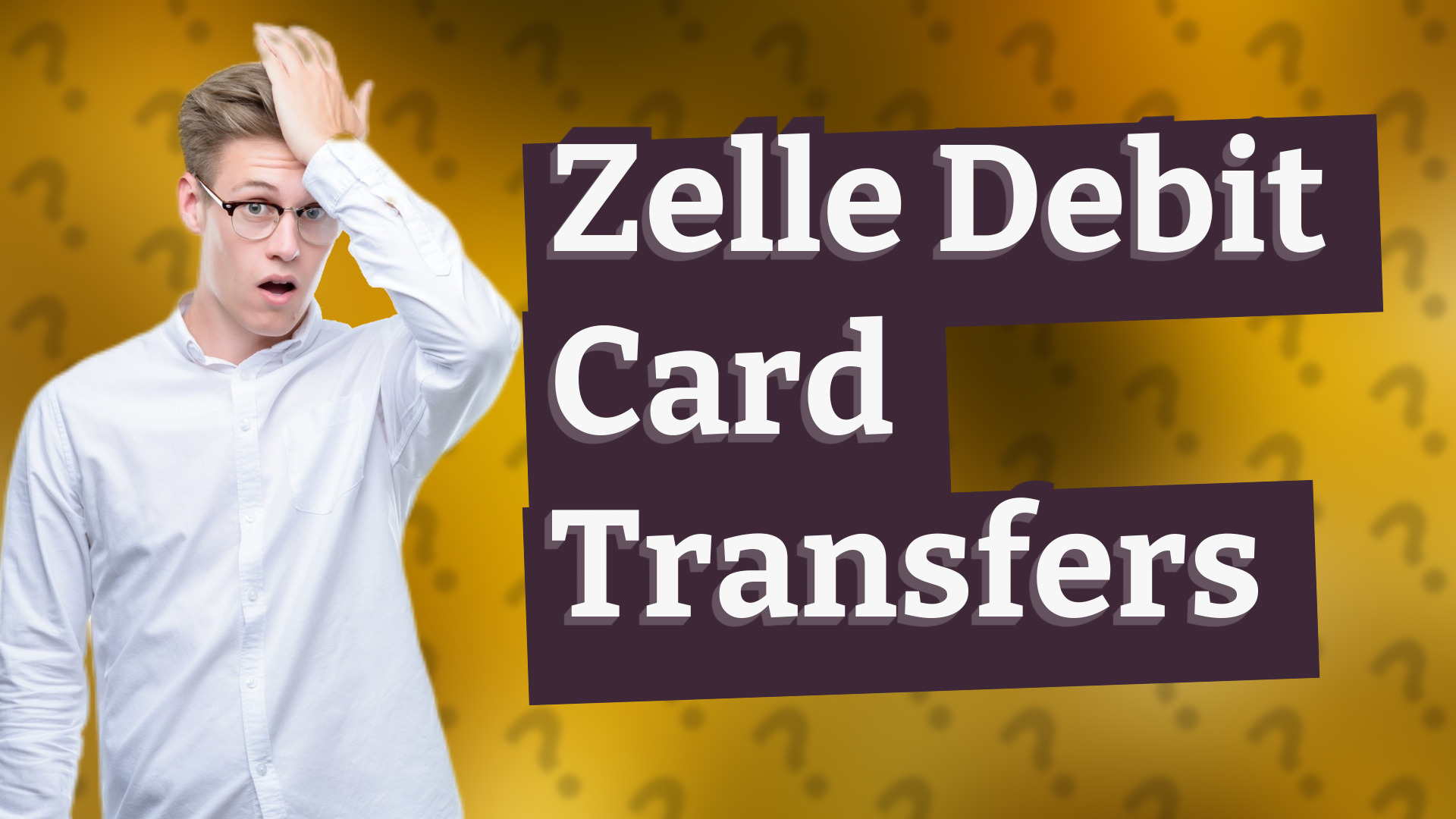 Zelle Debit Card Transfers