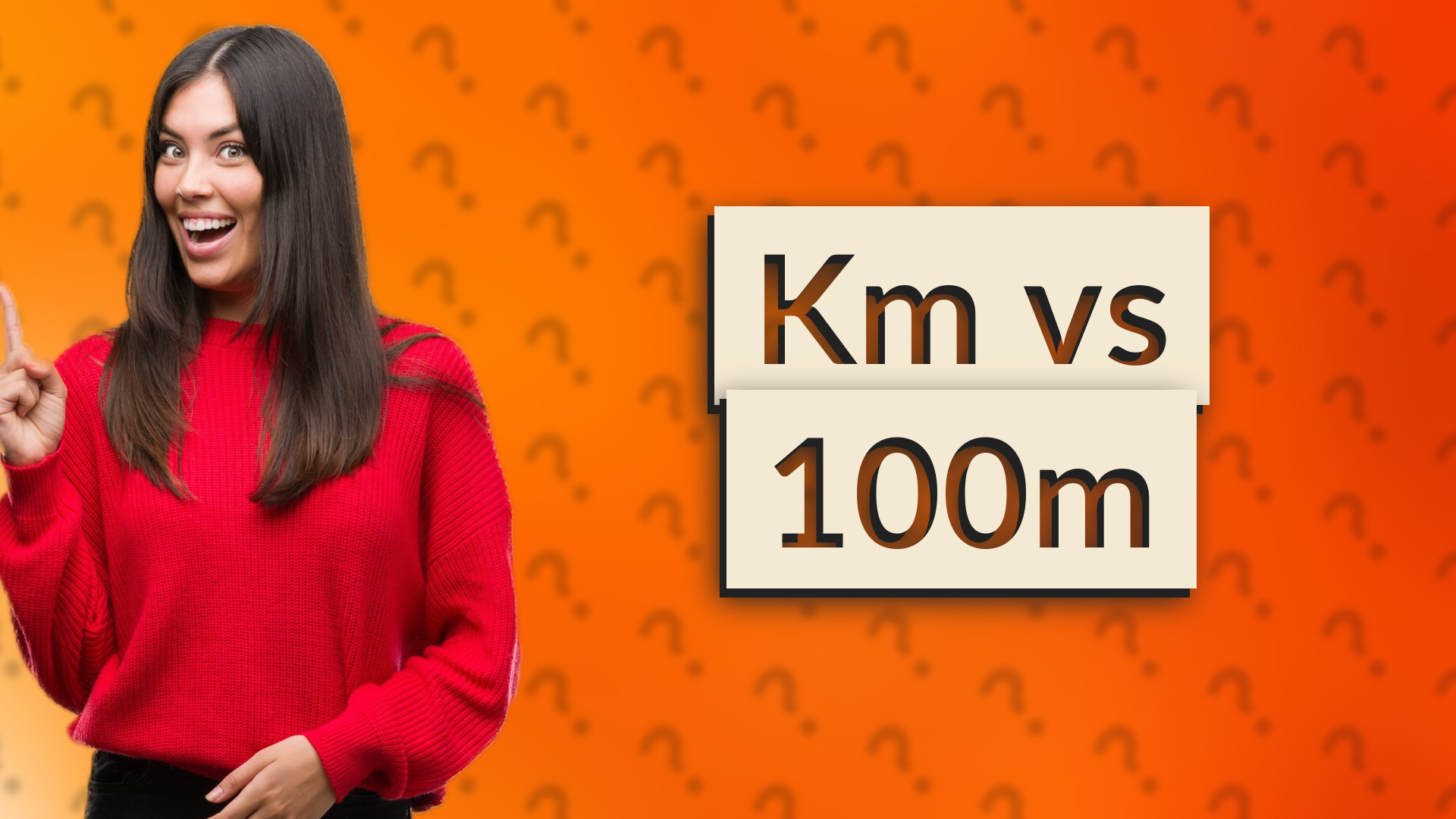 Km vs 100m