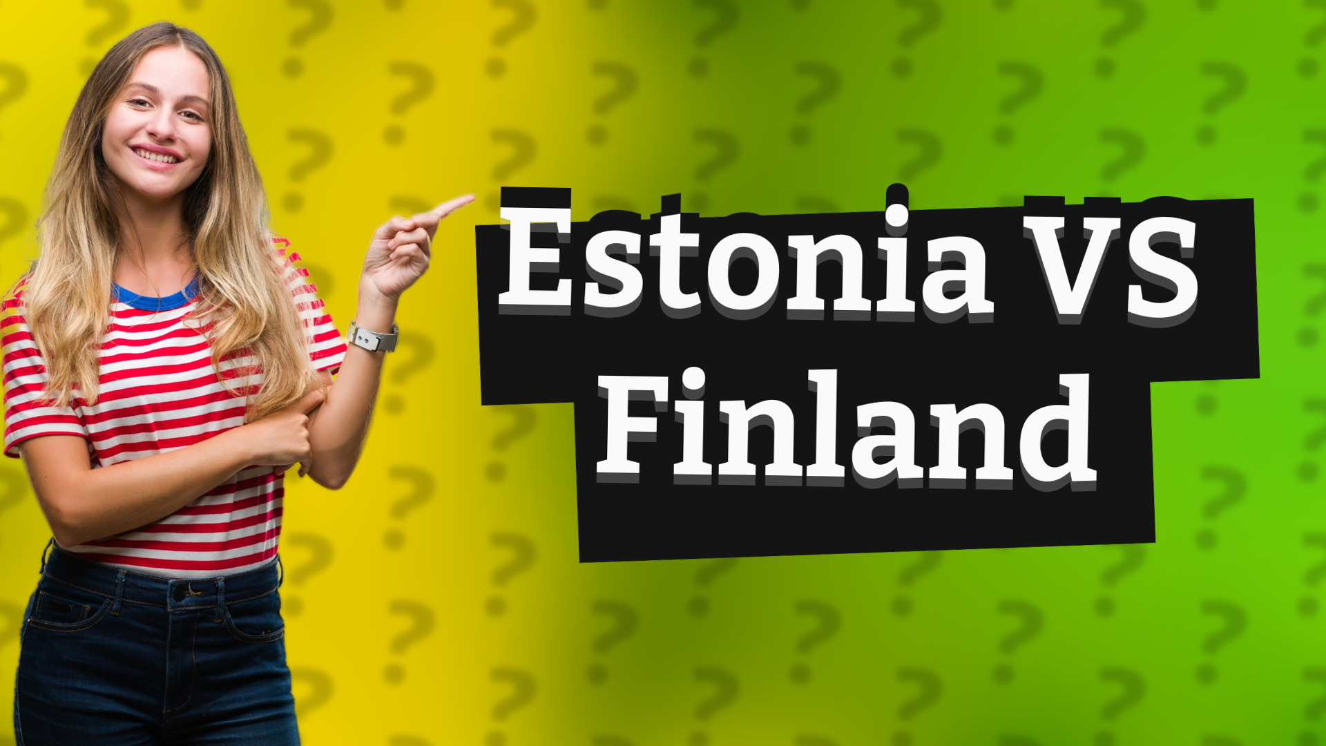 Estonia VS Finland