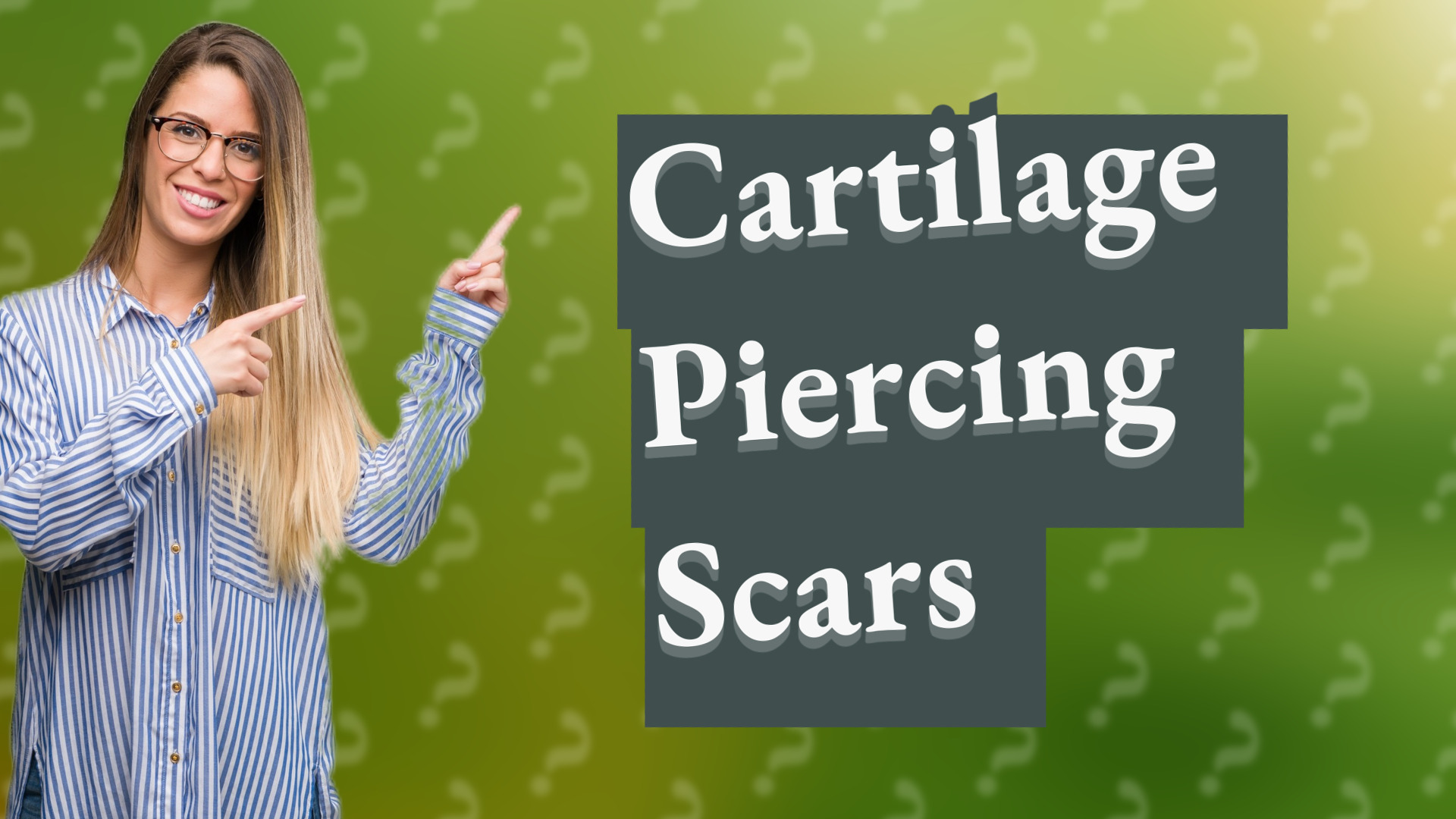 Cartilage Piercing Scars