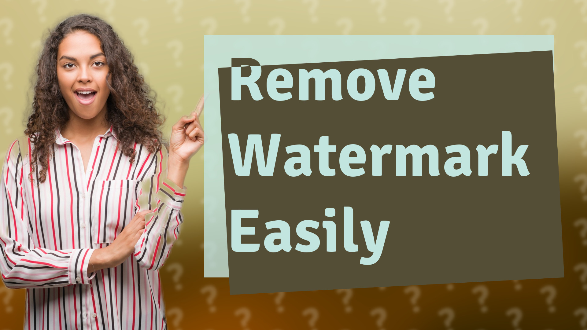 Remove Watermark Easily
