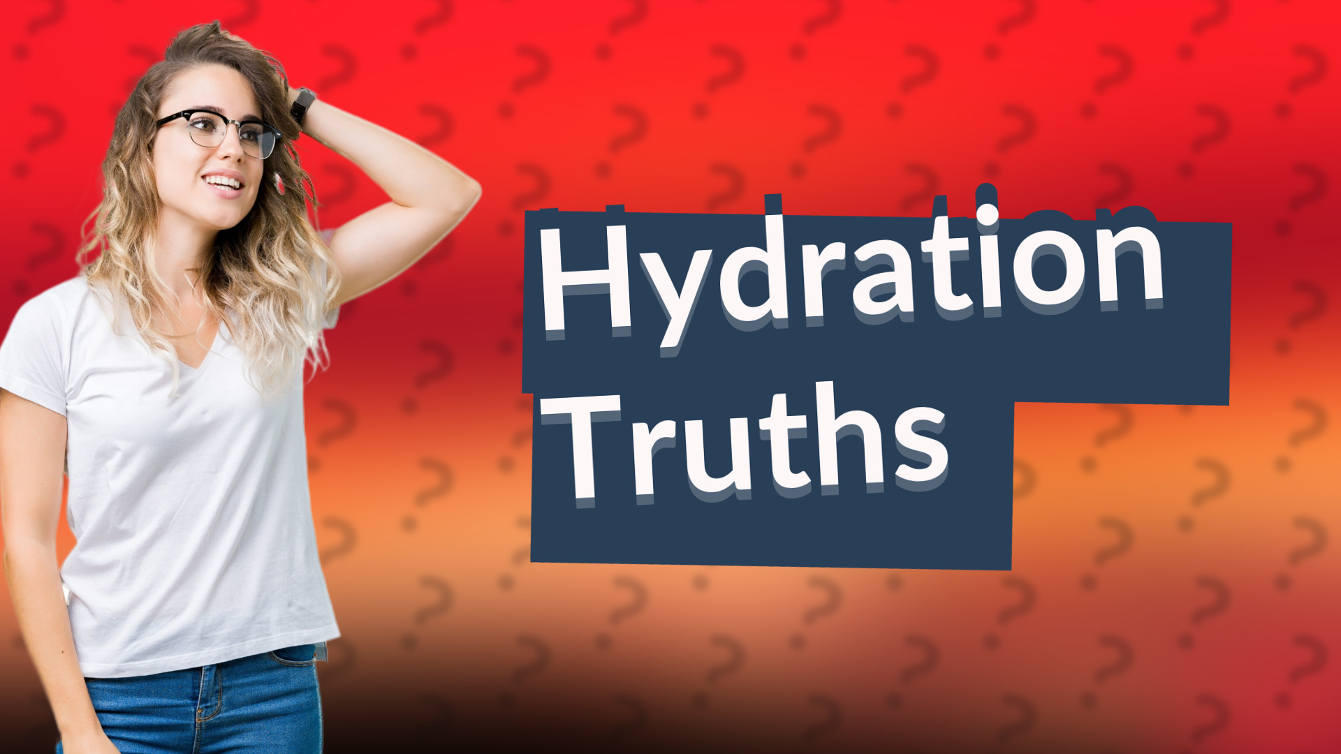 Hydration Truths