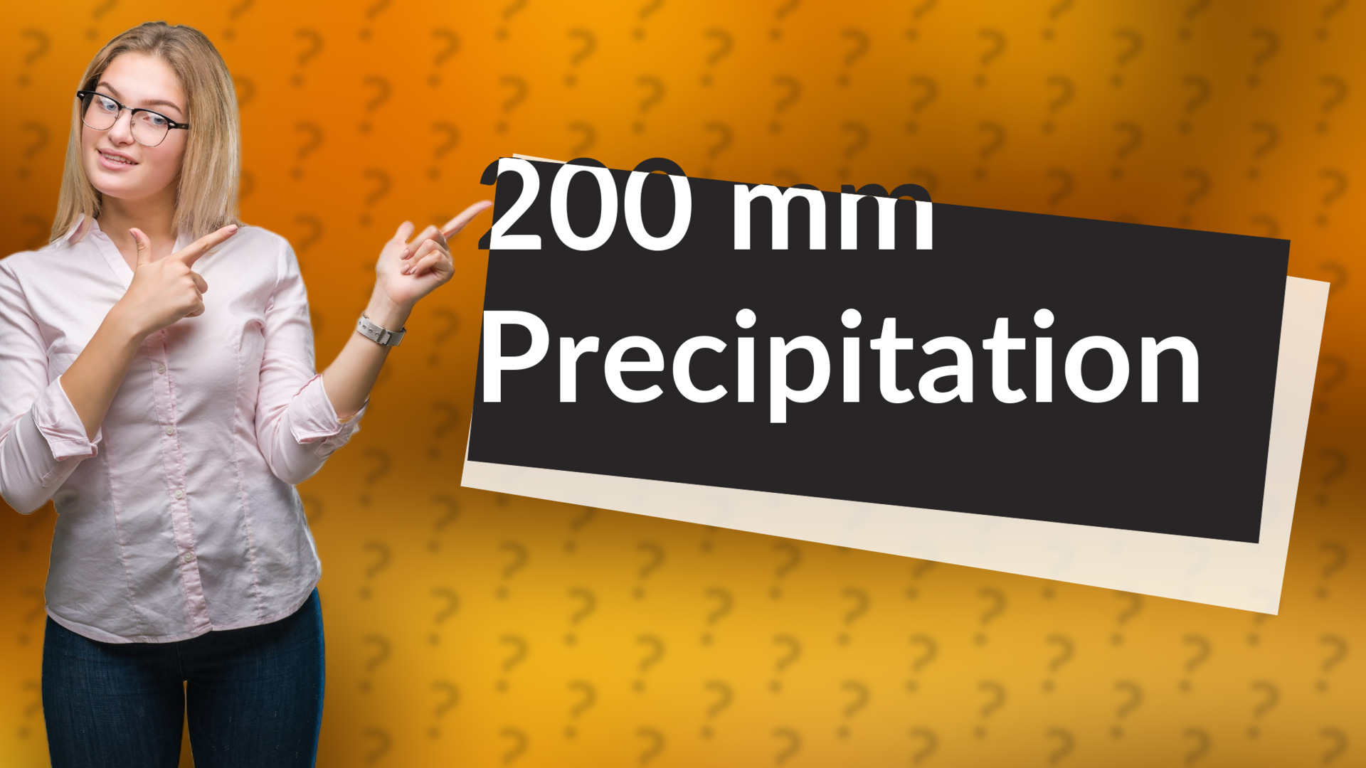 200 mm Precipitation