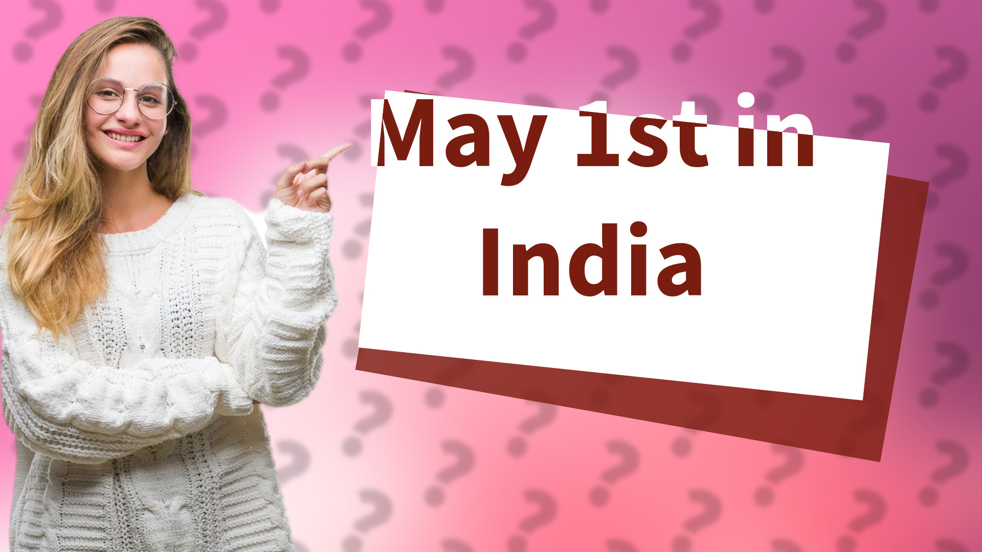 May 1st in India