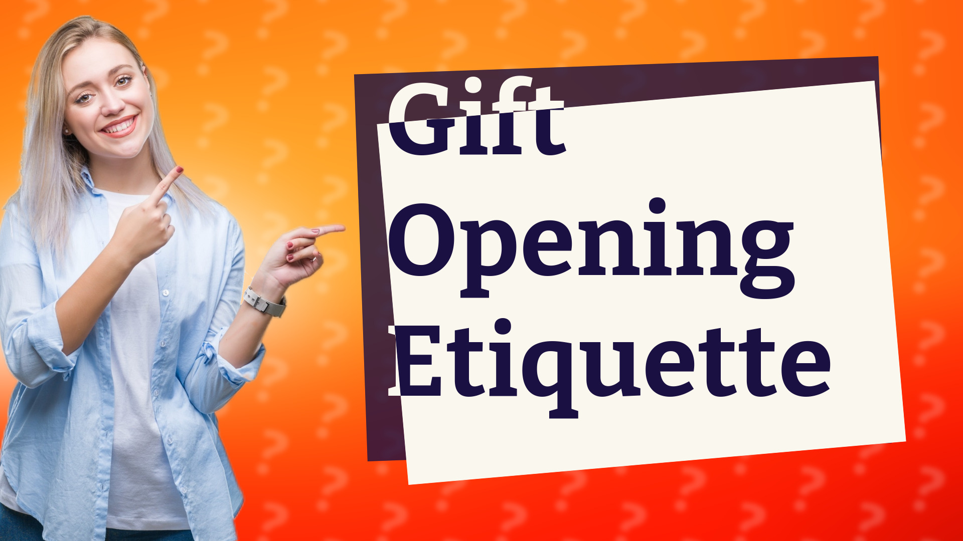 Gift Opening Etiquette