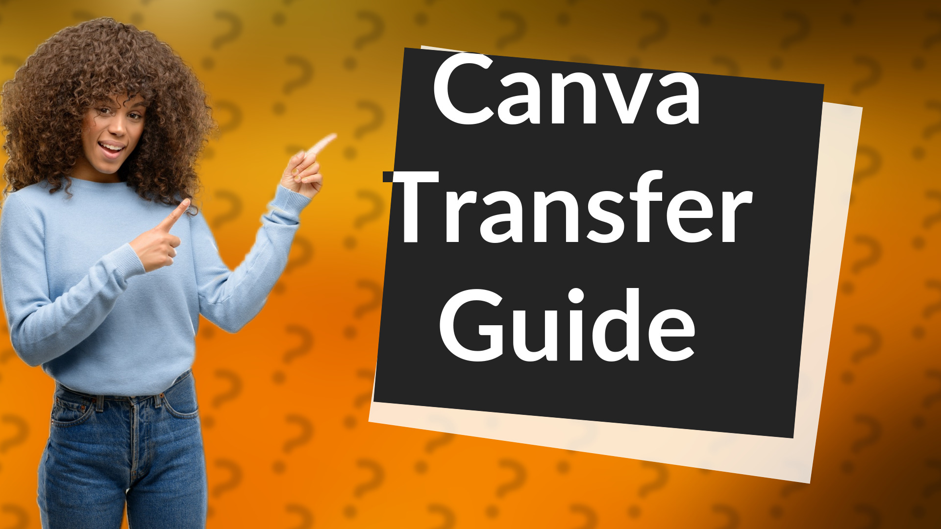 Canva Transfer Guide