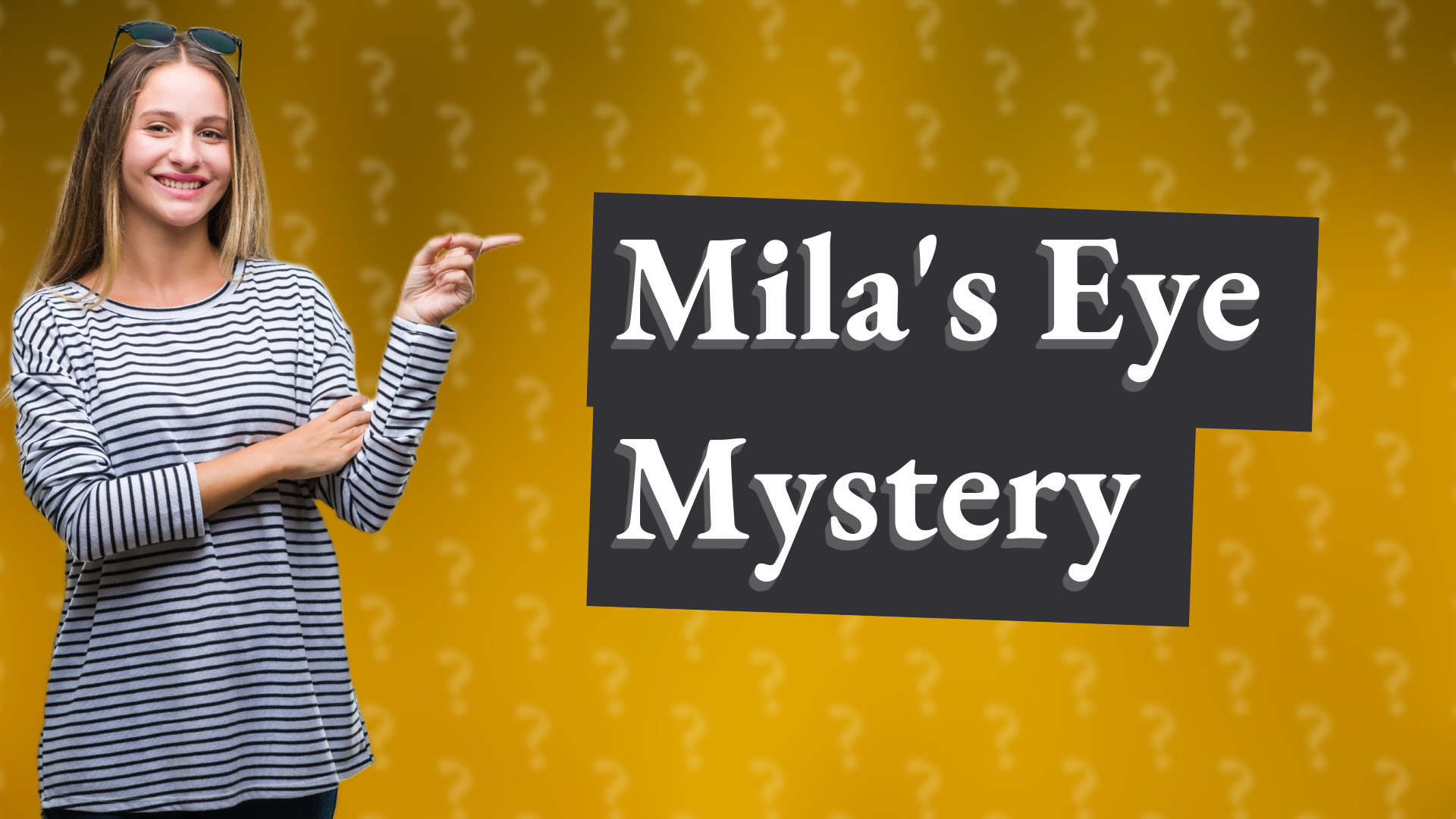Mila's Eye Mystery