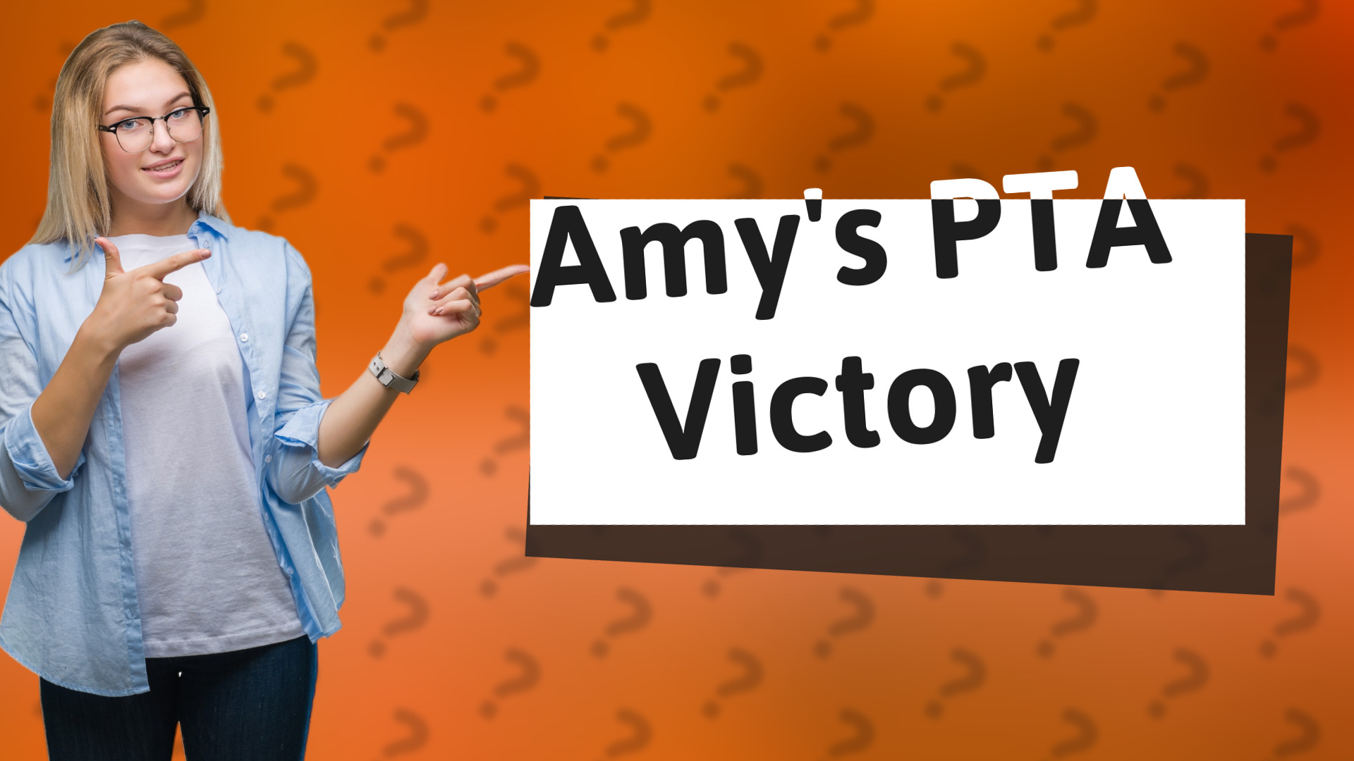 Amy's PTA Victory