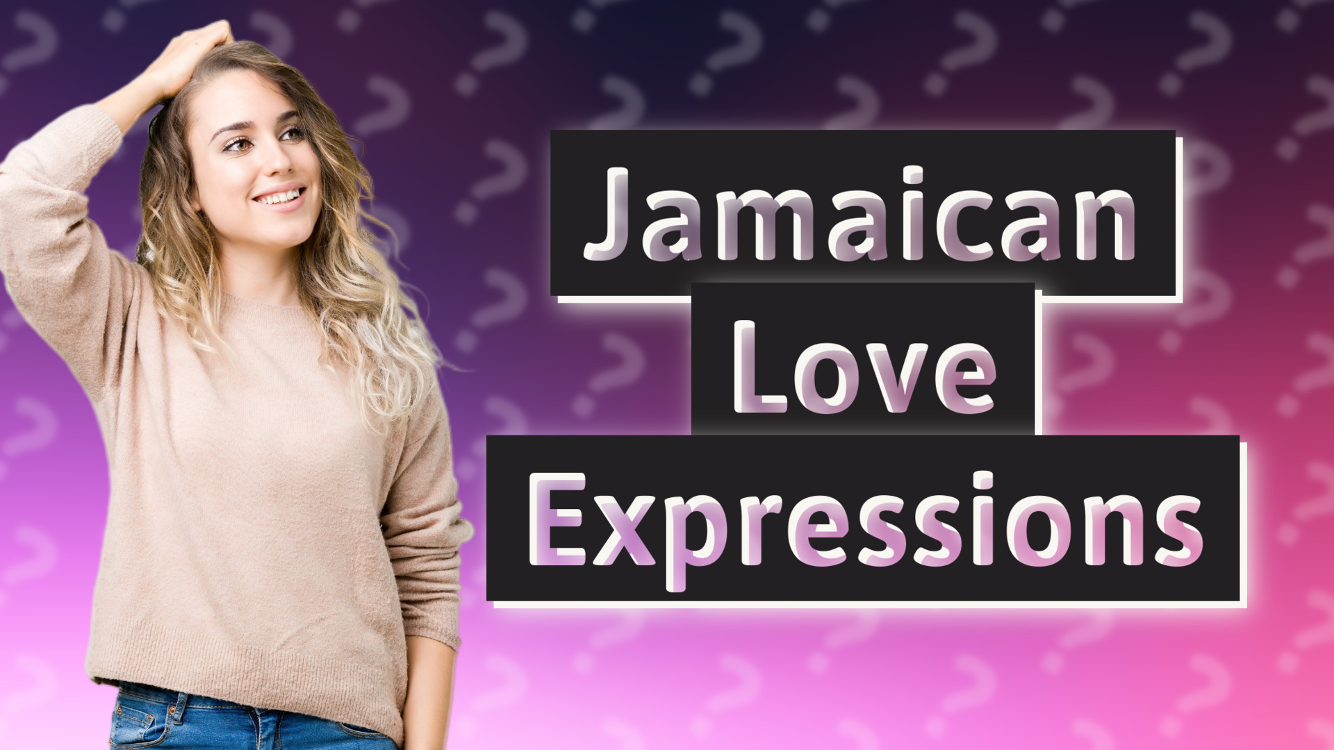 Jamaican Love Expressions