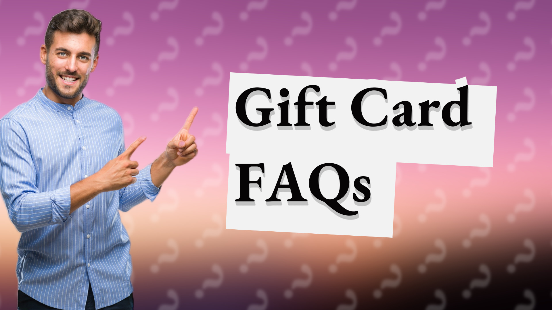 Gift Card FAQs