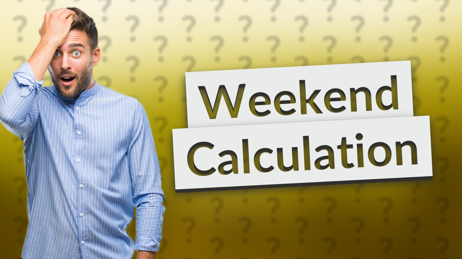 Weekend Calculation