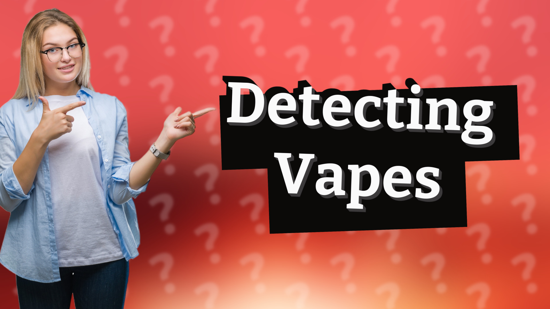 Detecting Vapes
