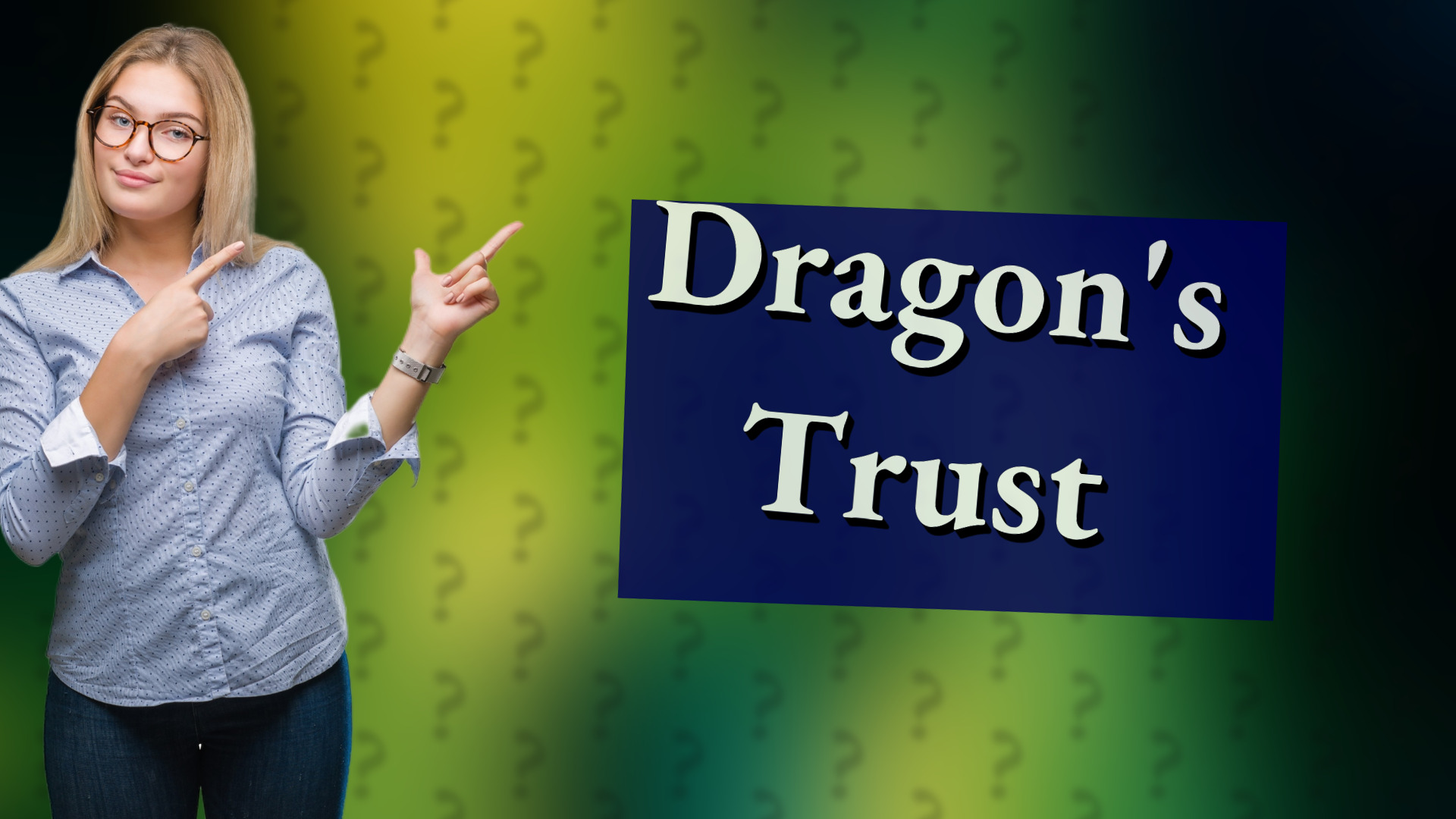 Dragon's Trust