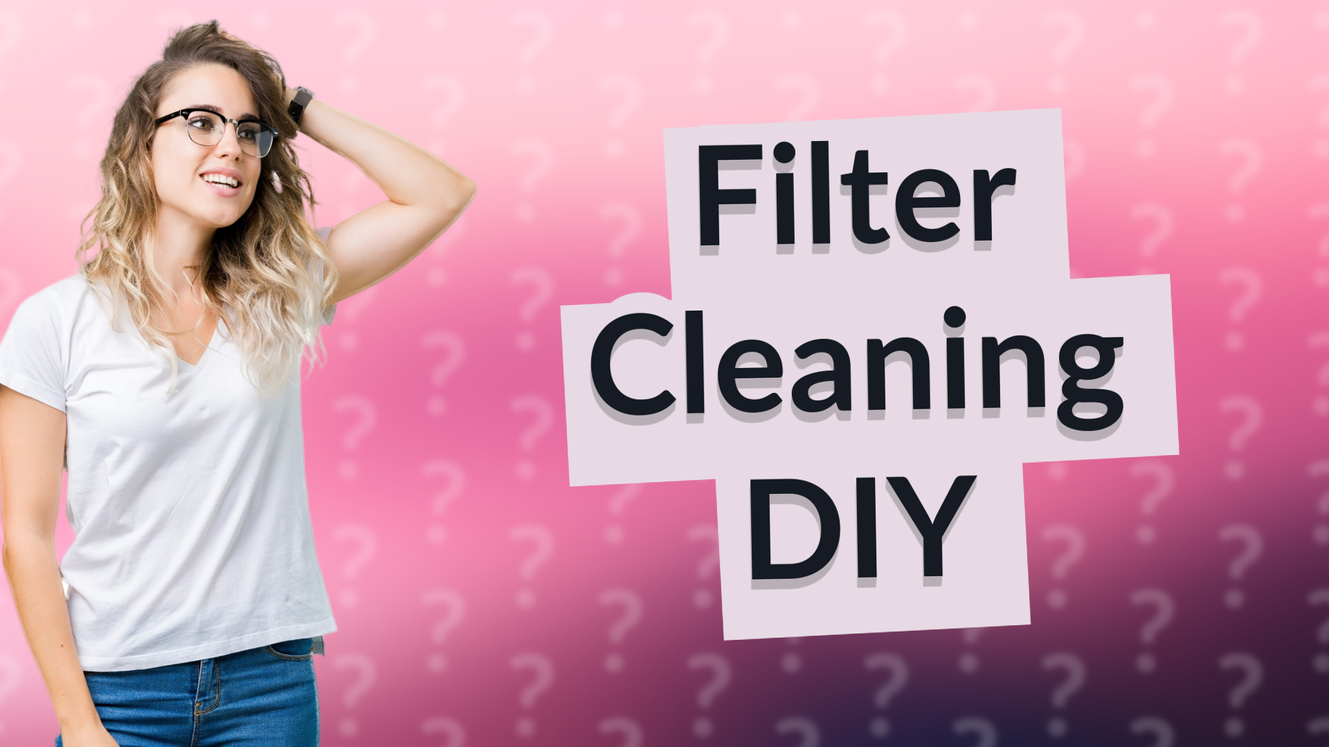 Filter Cleaning DIY