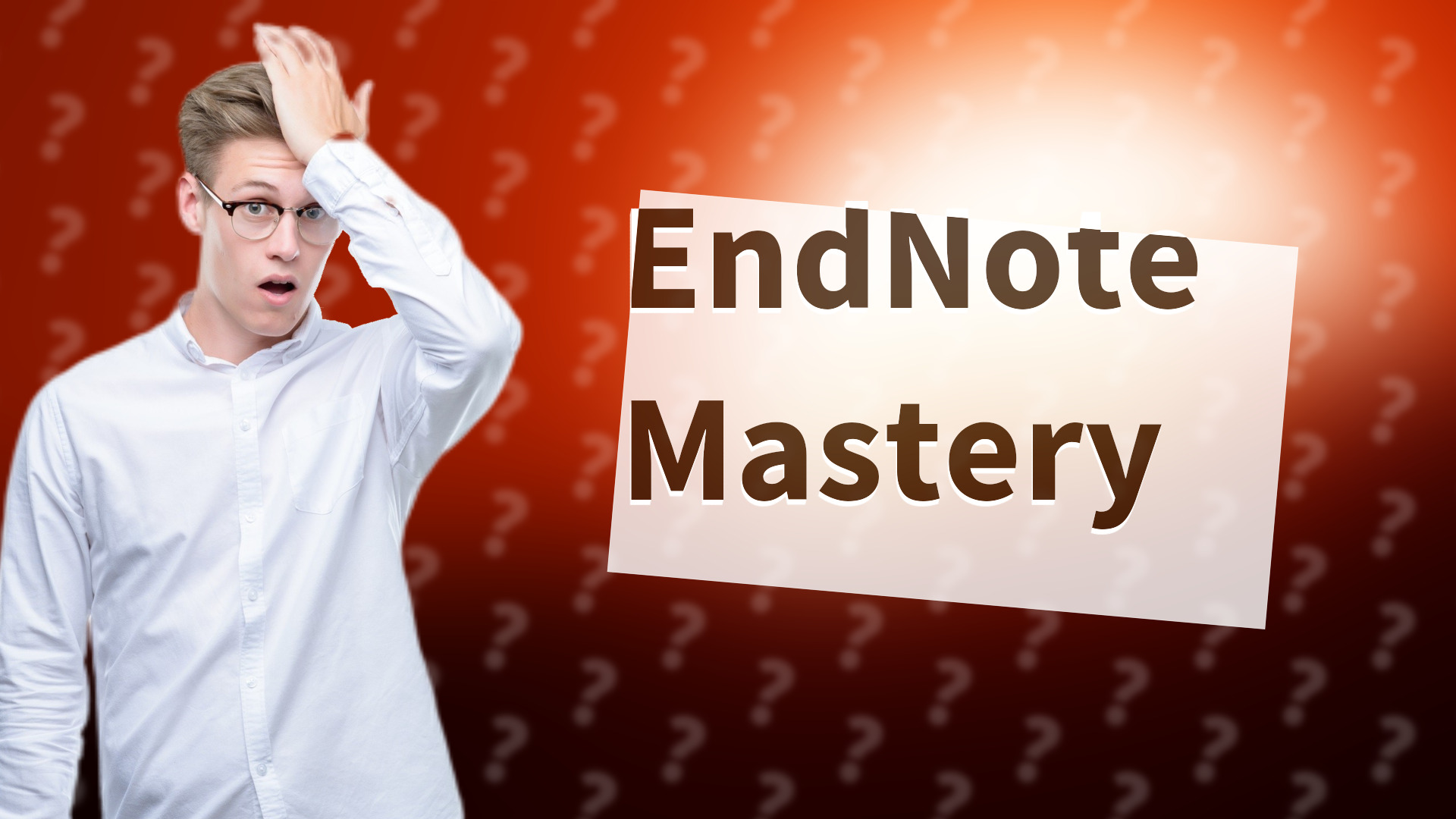 EndNote Mastery
