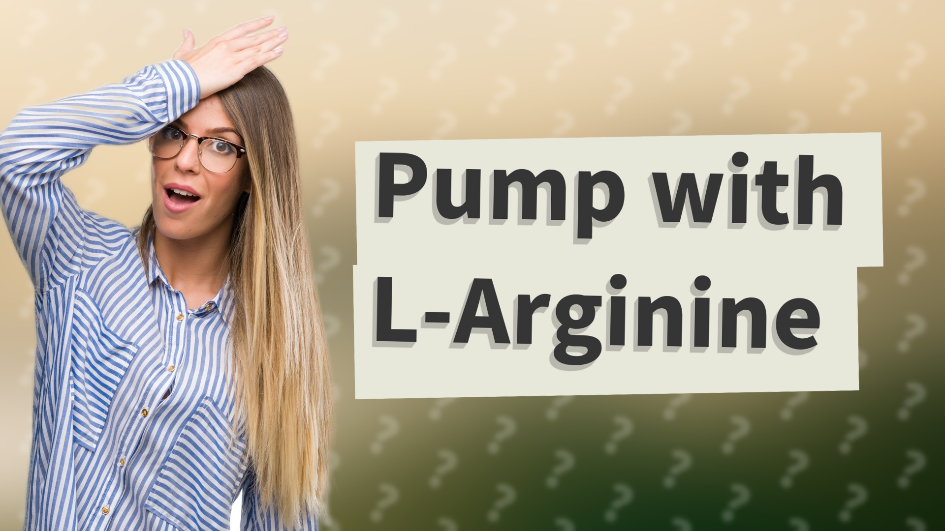 Pump with L-Arginine
