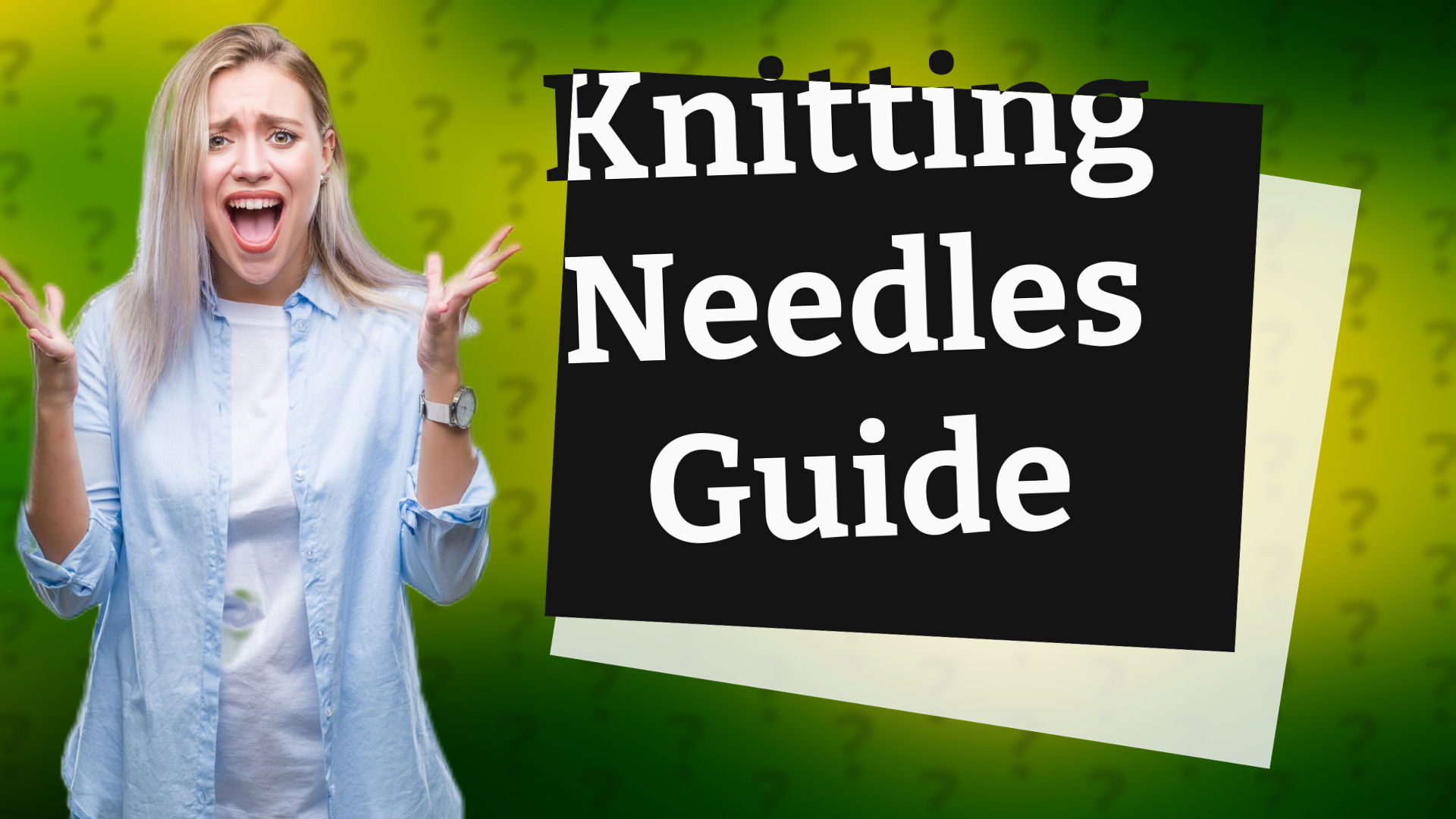 Knitting Needles Guide