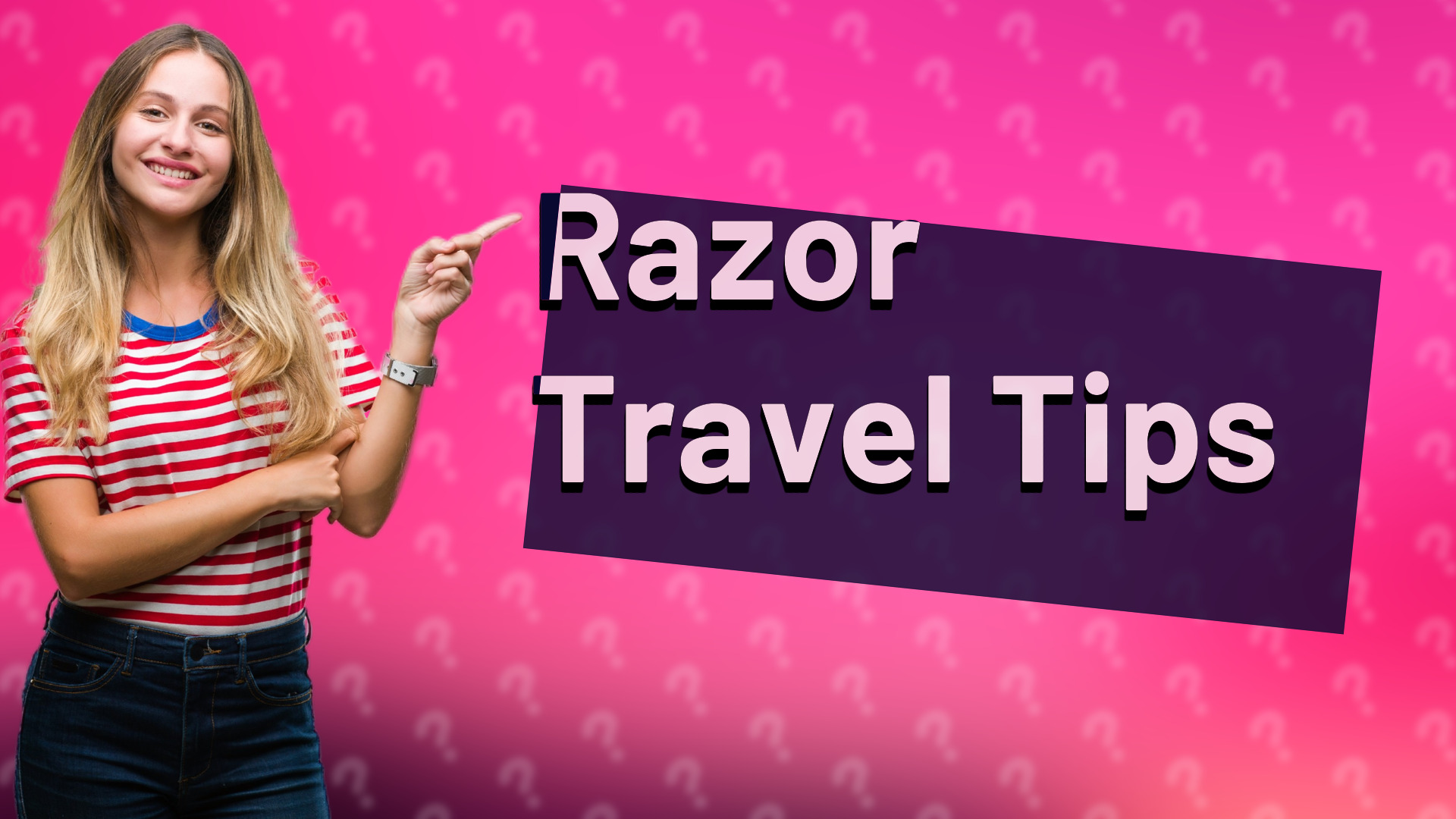 Razor Travel Tips