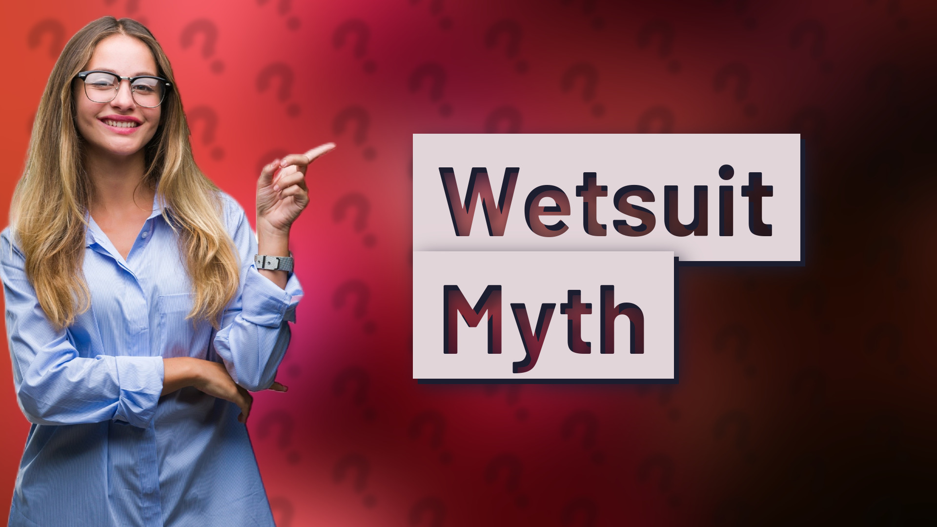 Wetsuit Myth