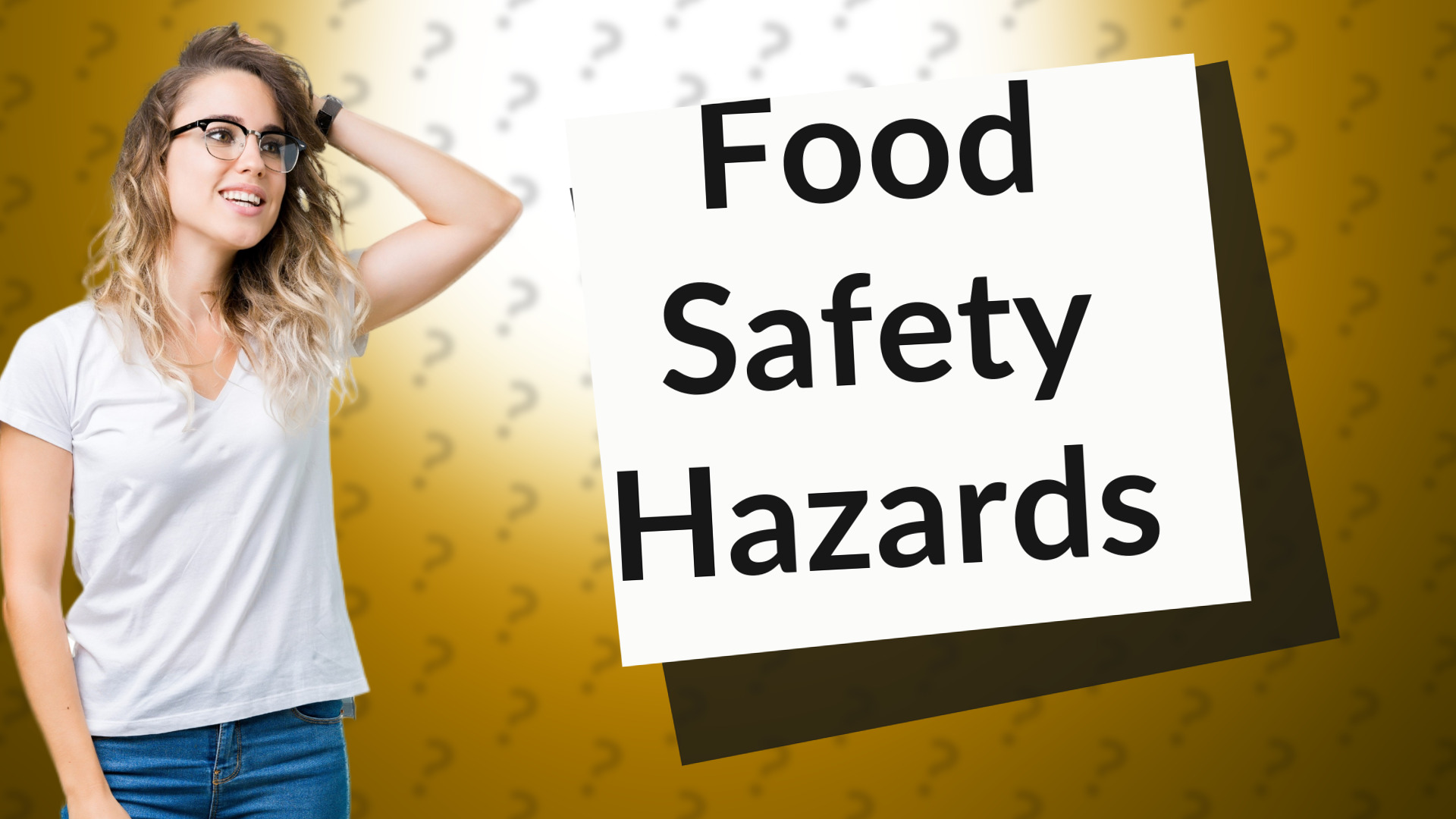 Food Safety Hazards