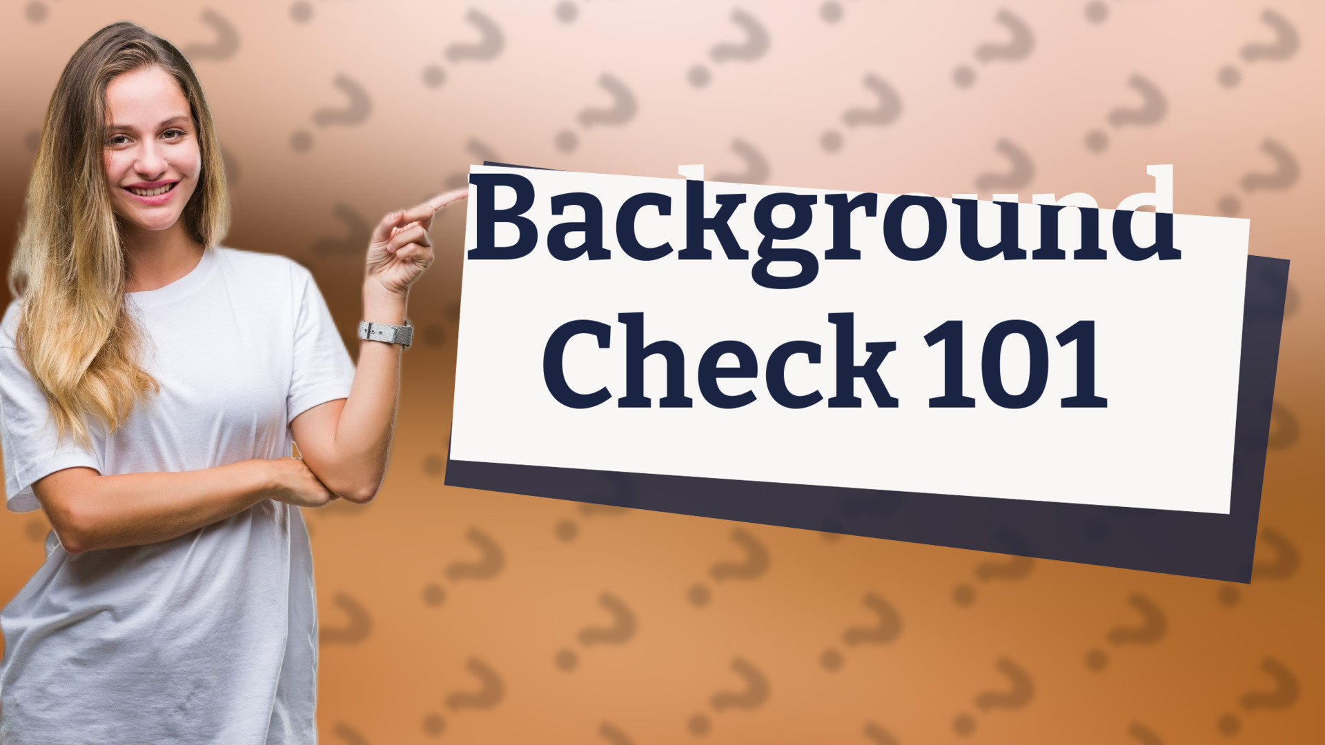 Background Check 101