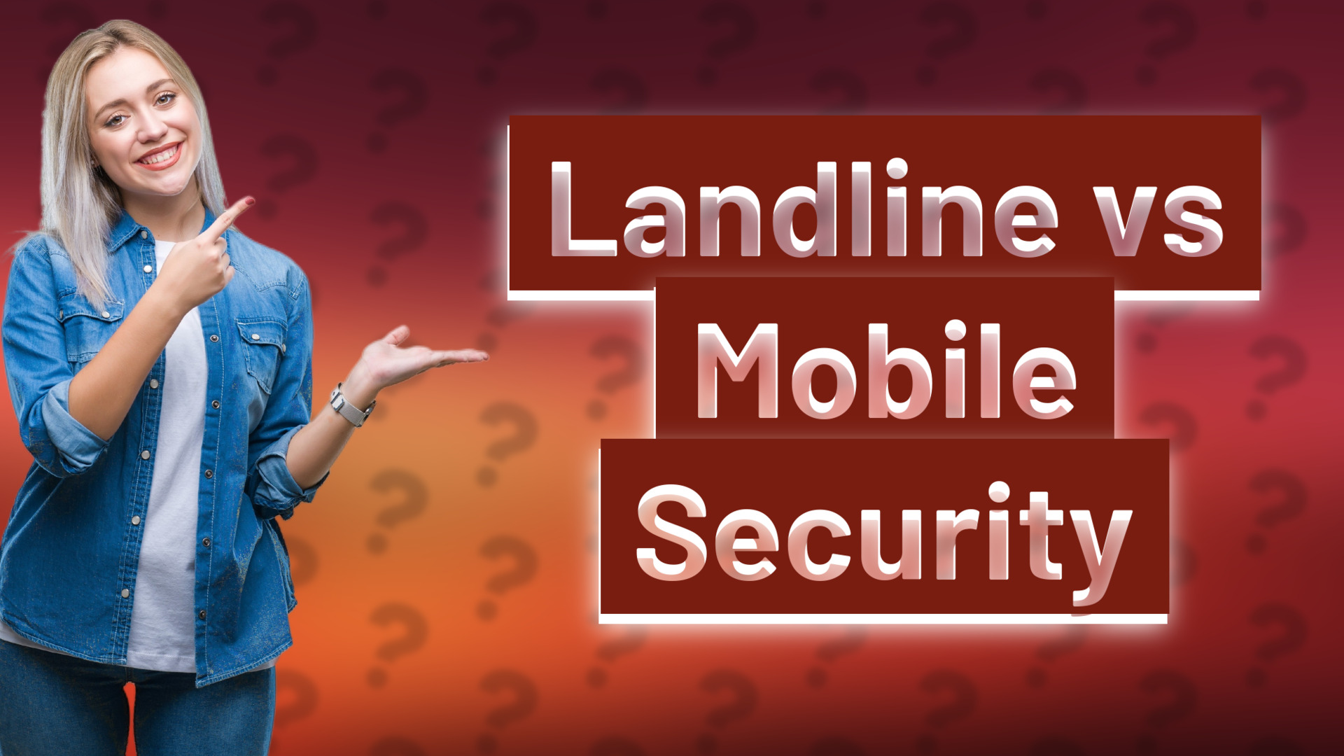 Landline vs Mobile Security