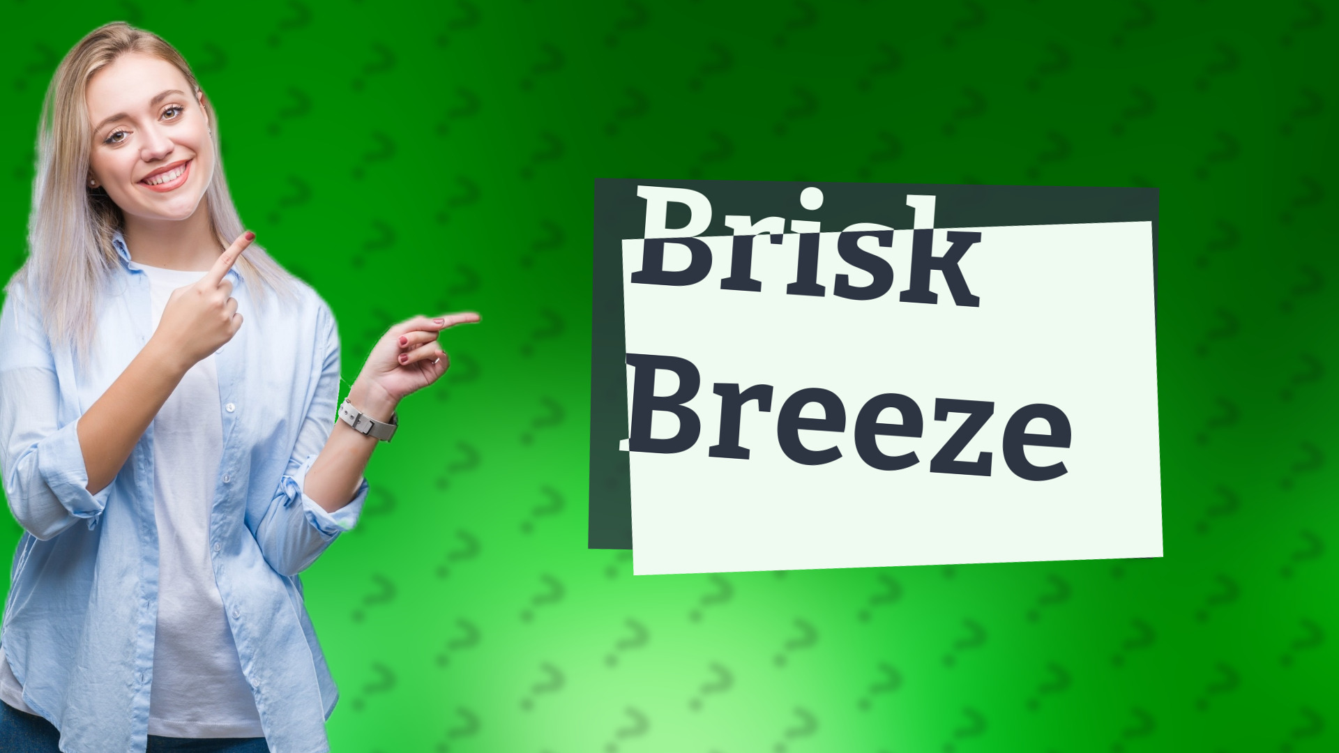 Brisk Breeze