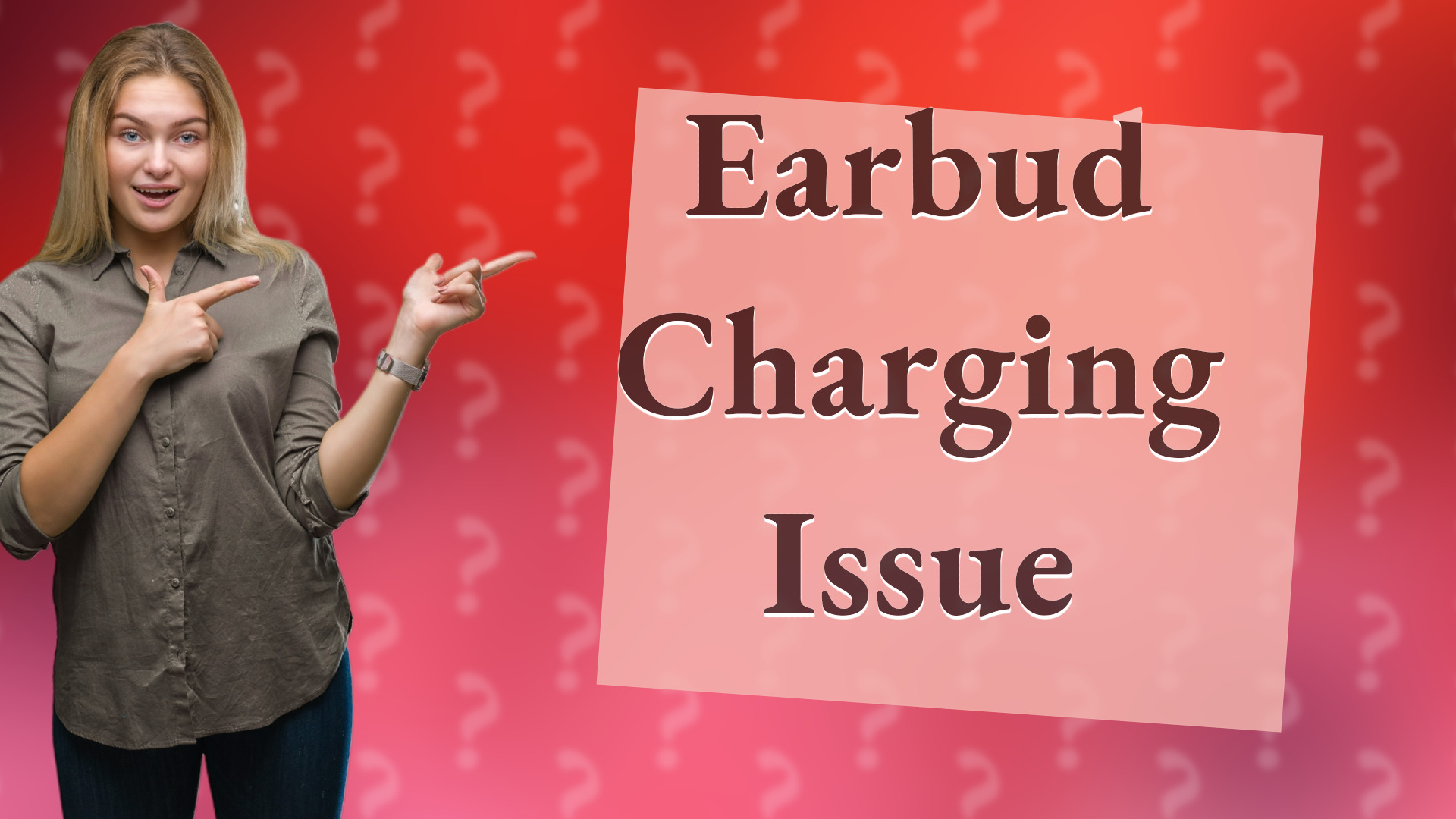 Earbud Charging Issue
