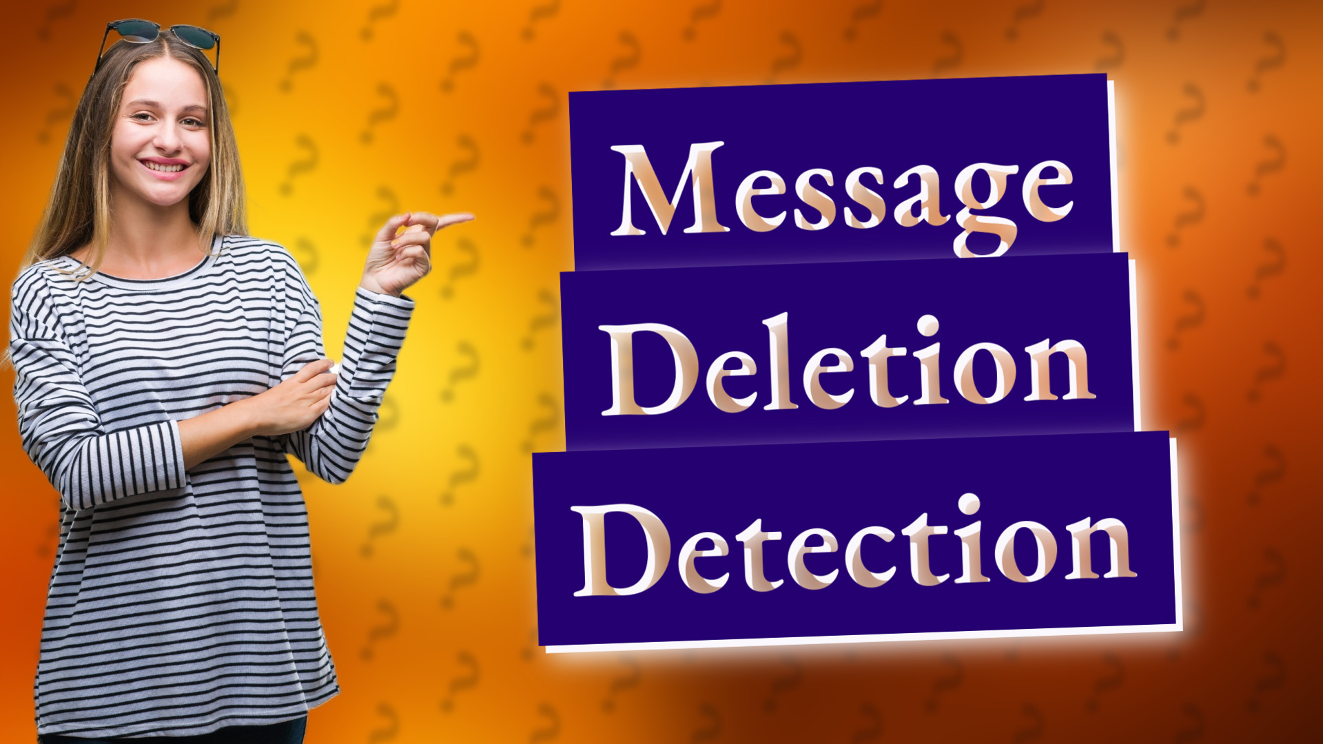 Message Deletion Detection