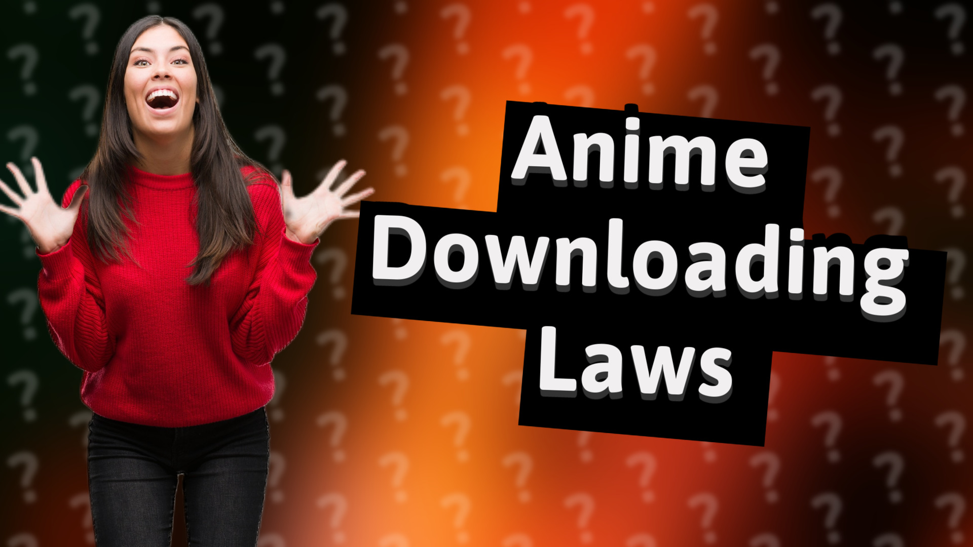 Anime Downloading Laws