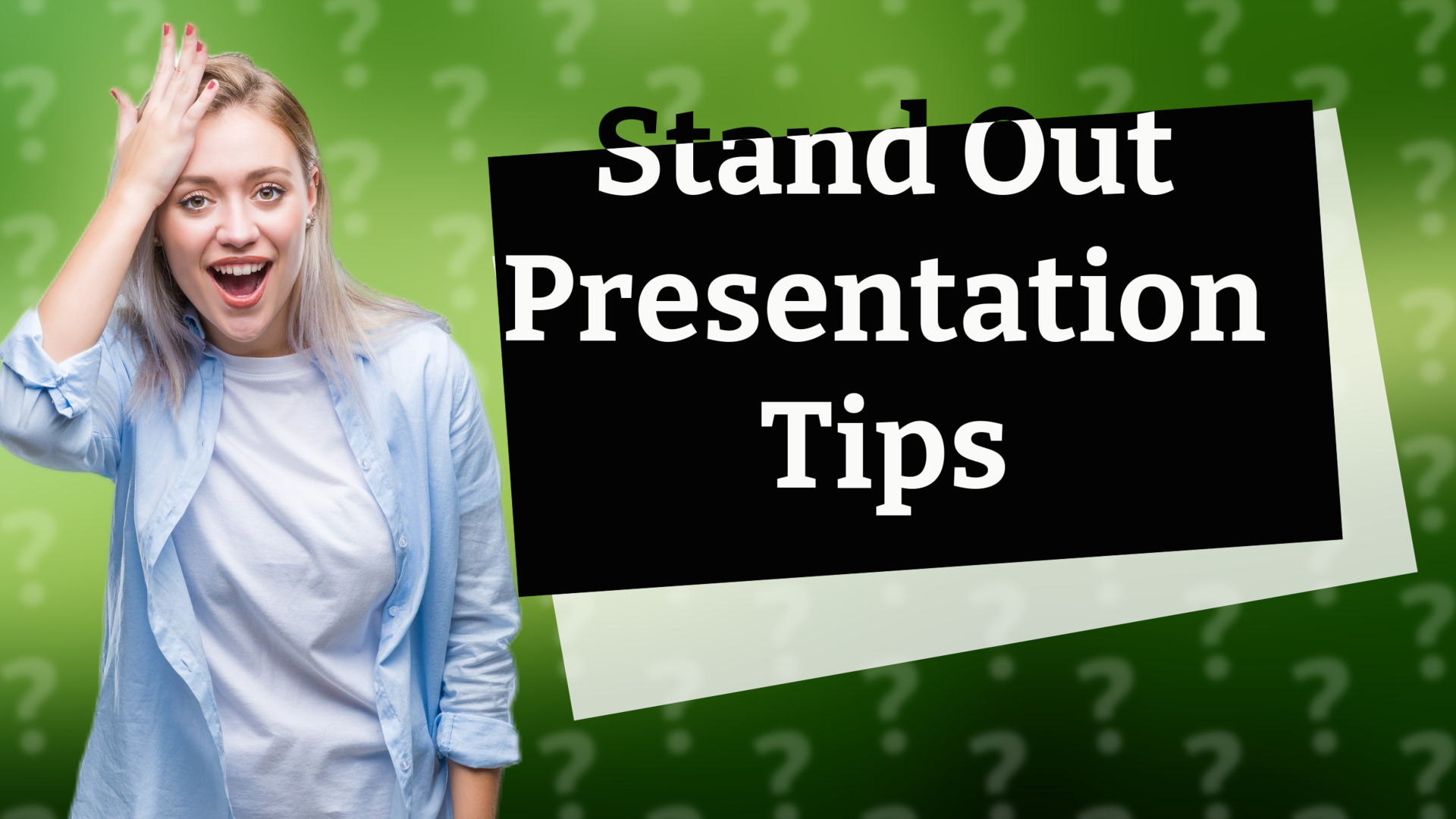 Stand Out Presentation Tips