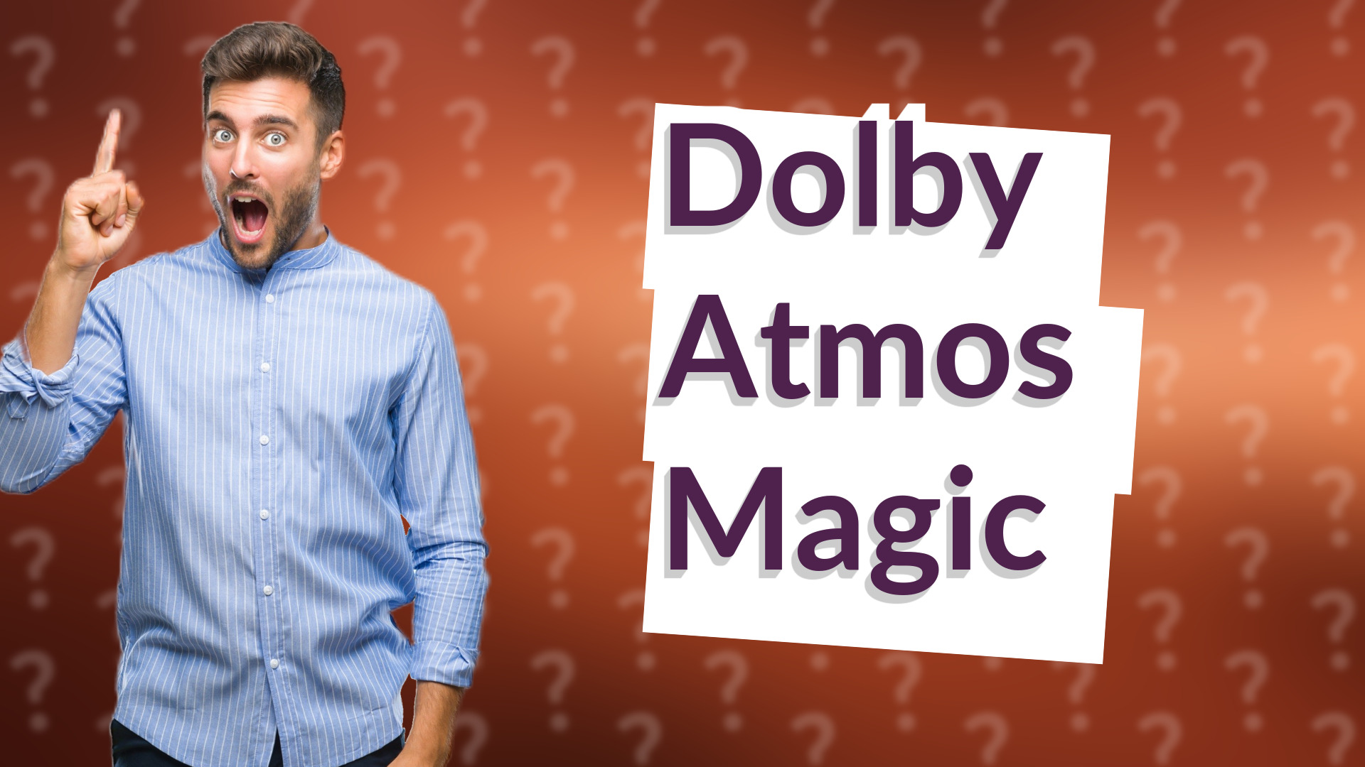 Dolby Atmos Magic