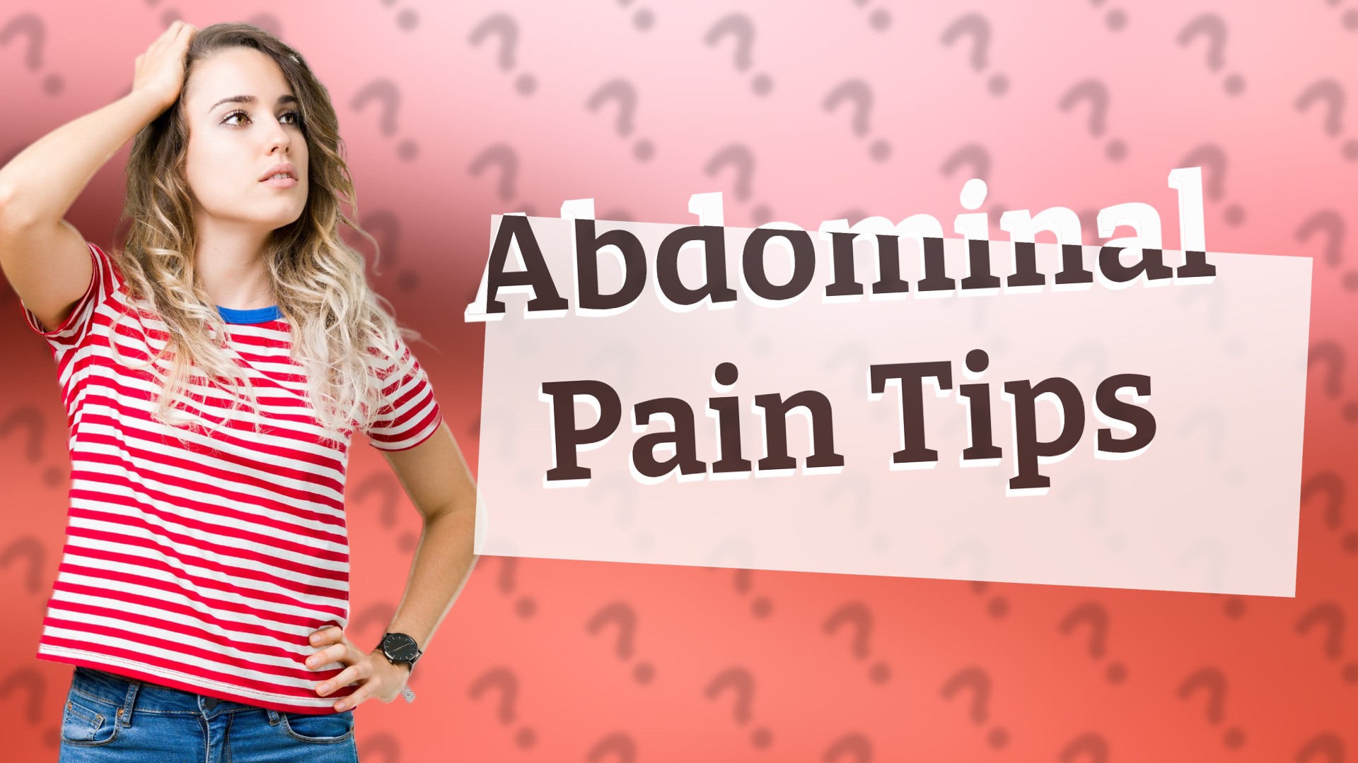 Abdominal Pain Tips