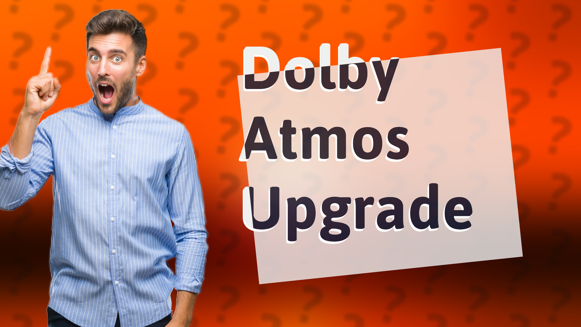 Dolby Atmos Upgrade