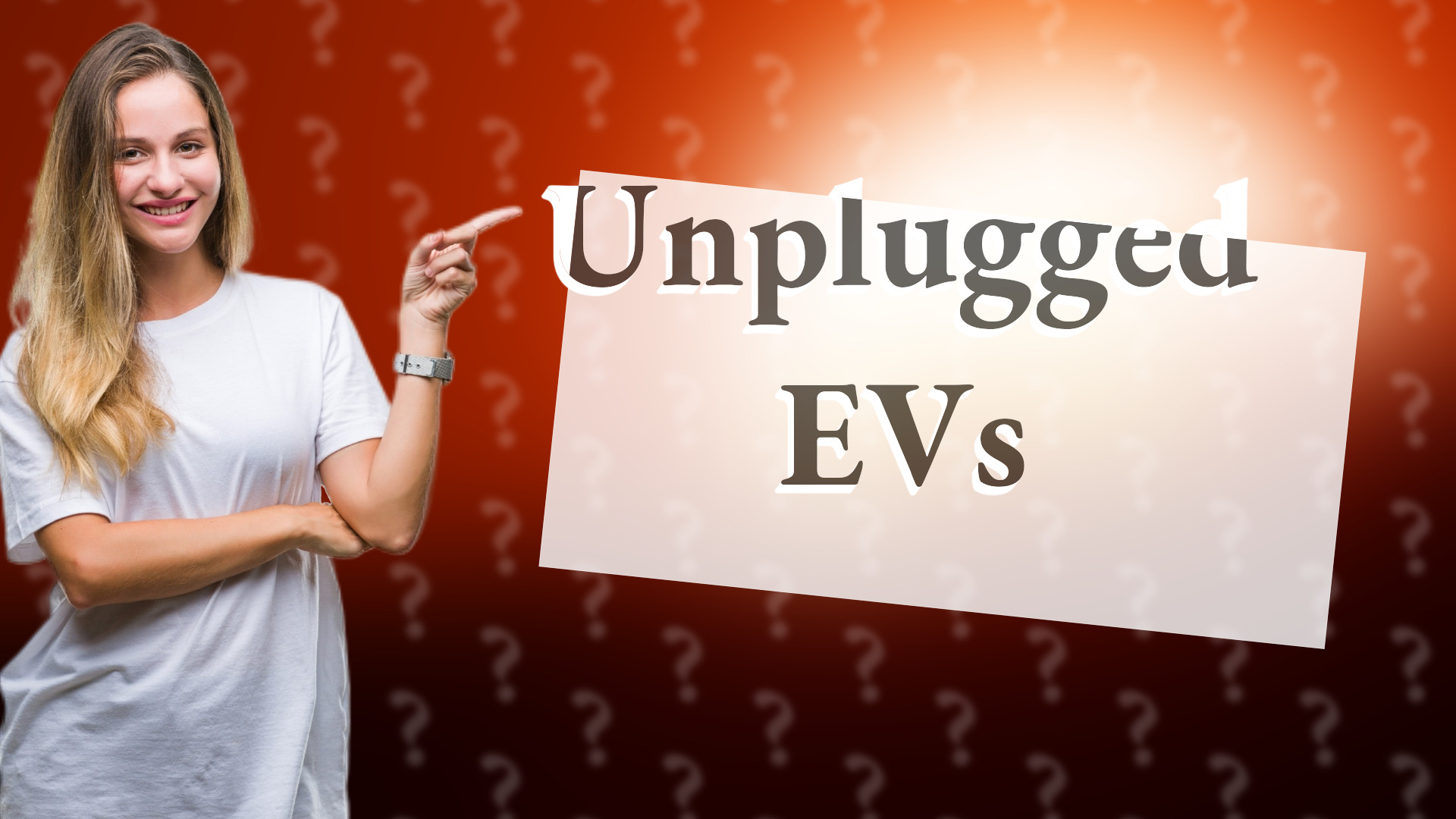 Unplugged EVs