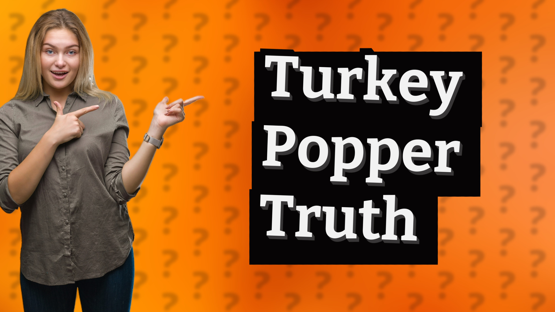 Turkey Popper Truth