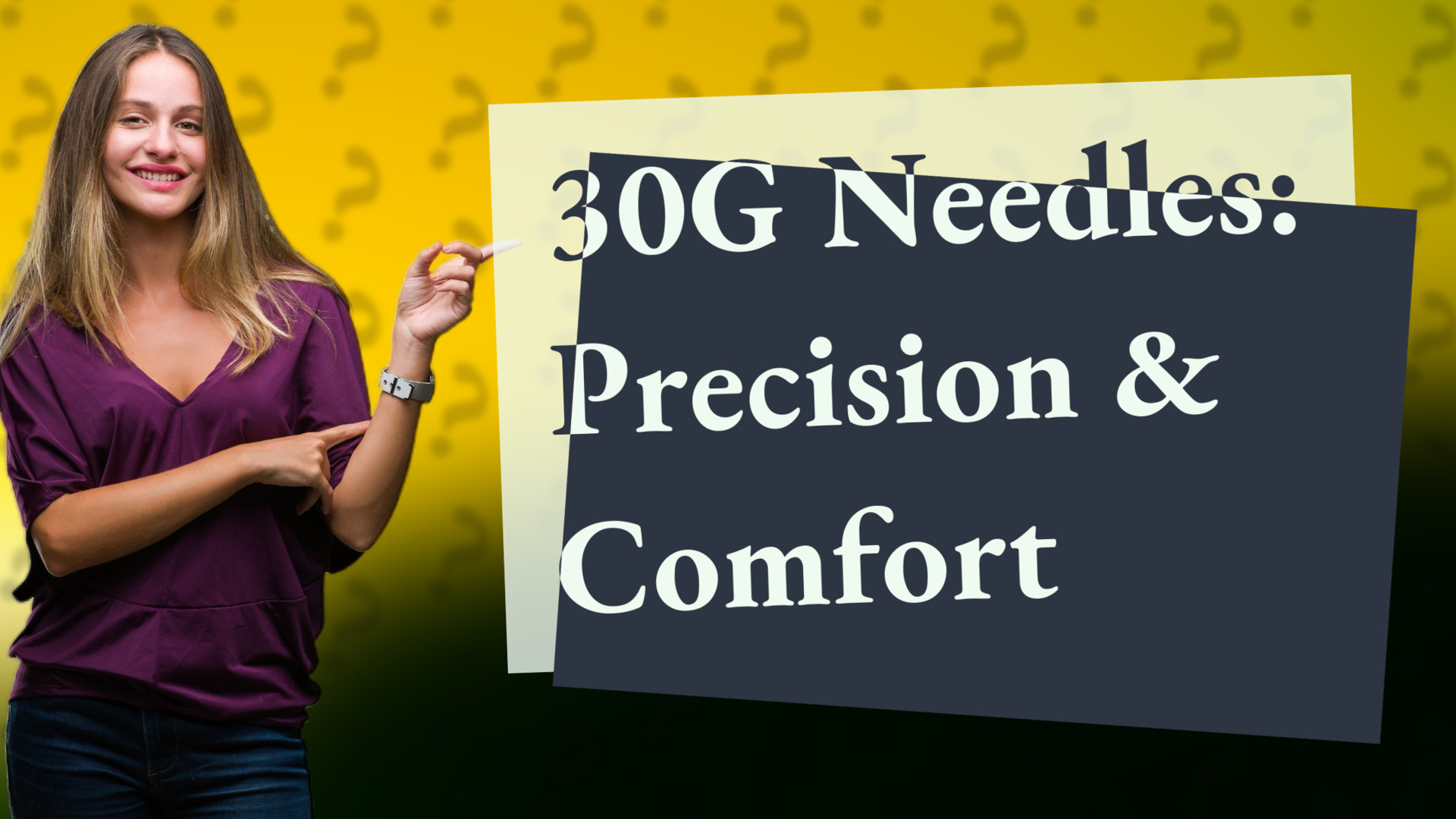 30G Needles: Precision & Comfort