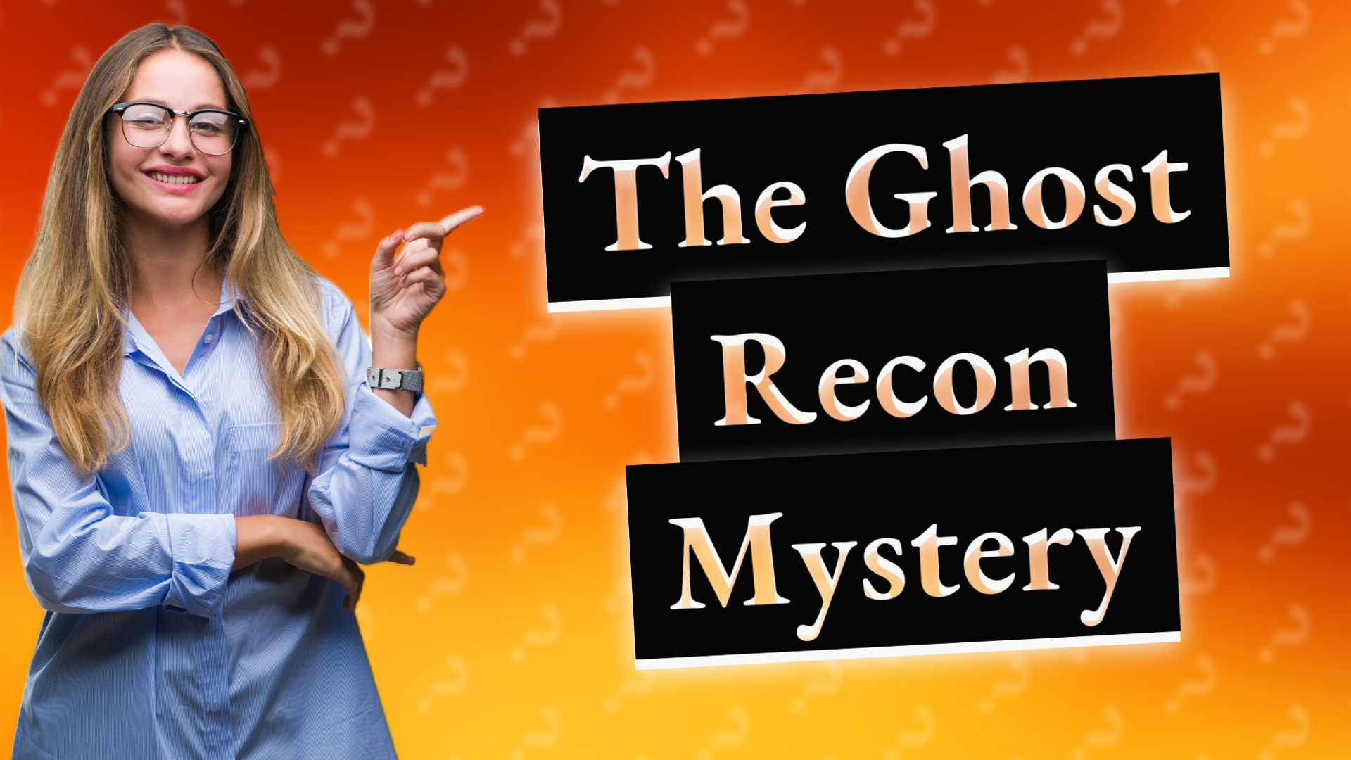 The Ghost Recon Mystery