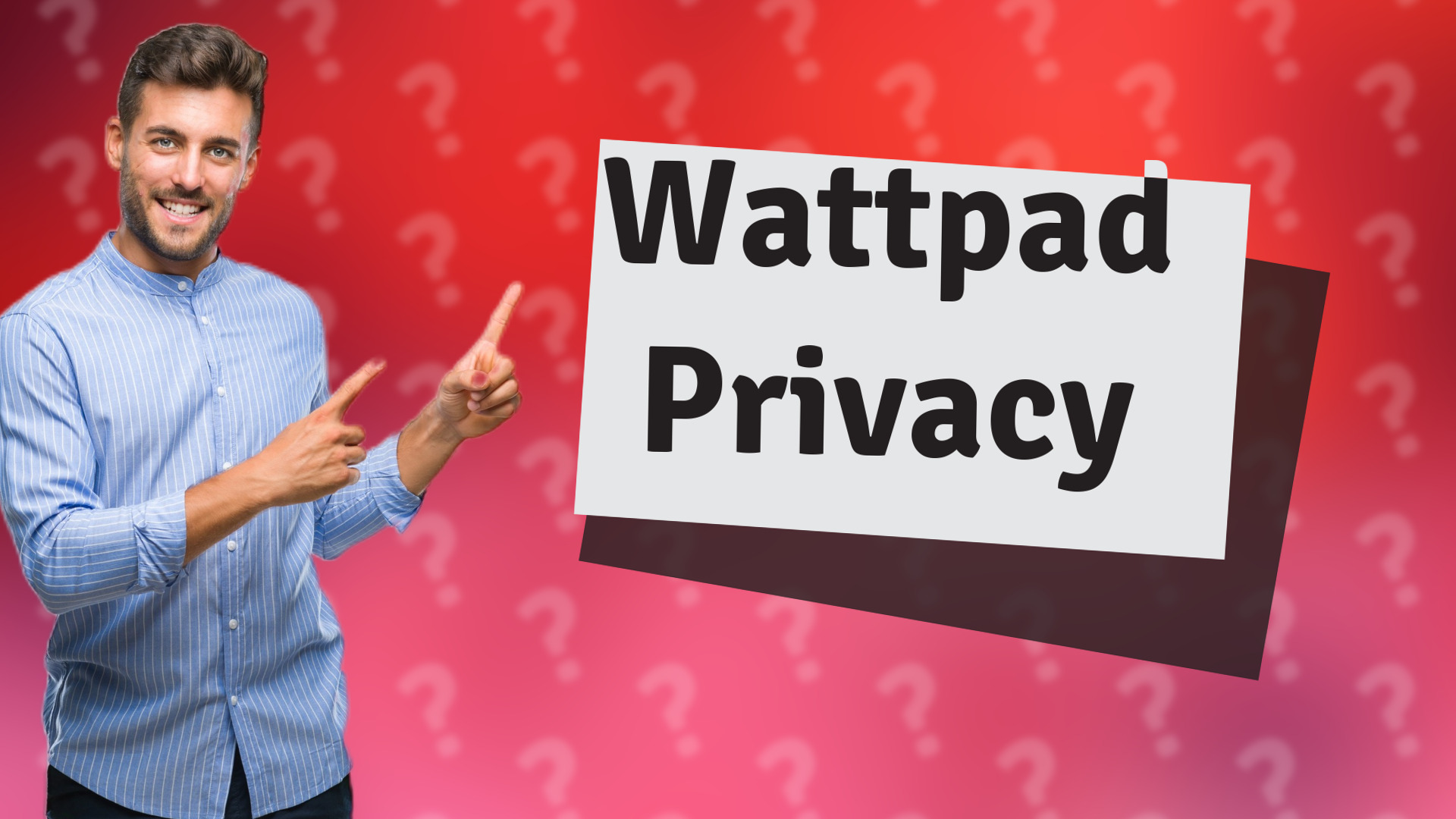Wattpad Privacy