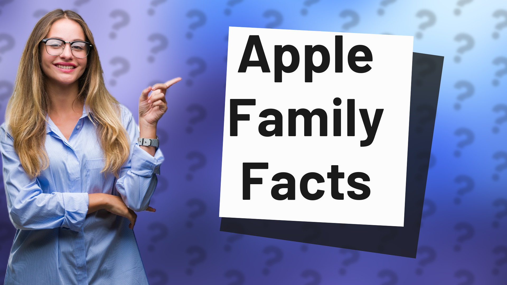 Apple Family Facts