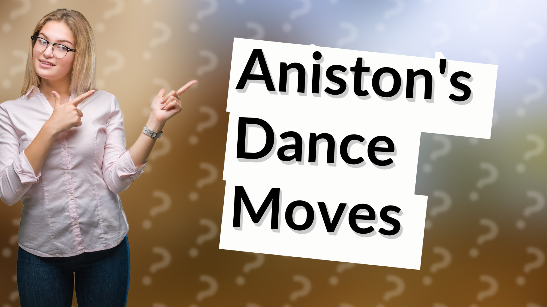 Aniston's Dance Moves