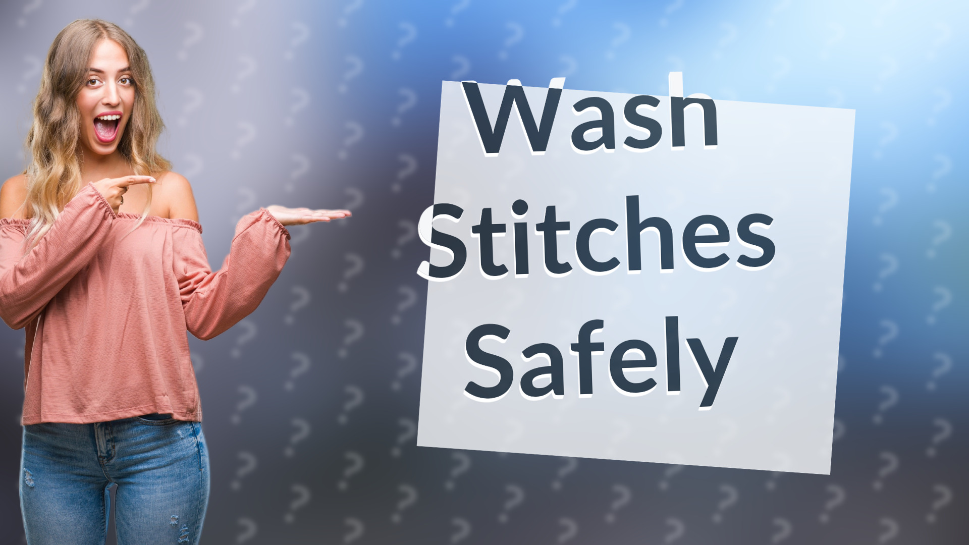 Wash Stitches Safely