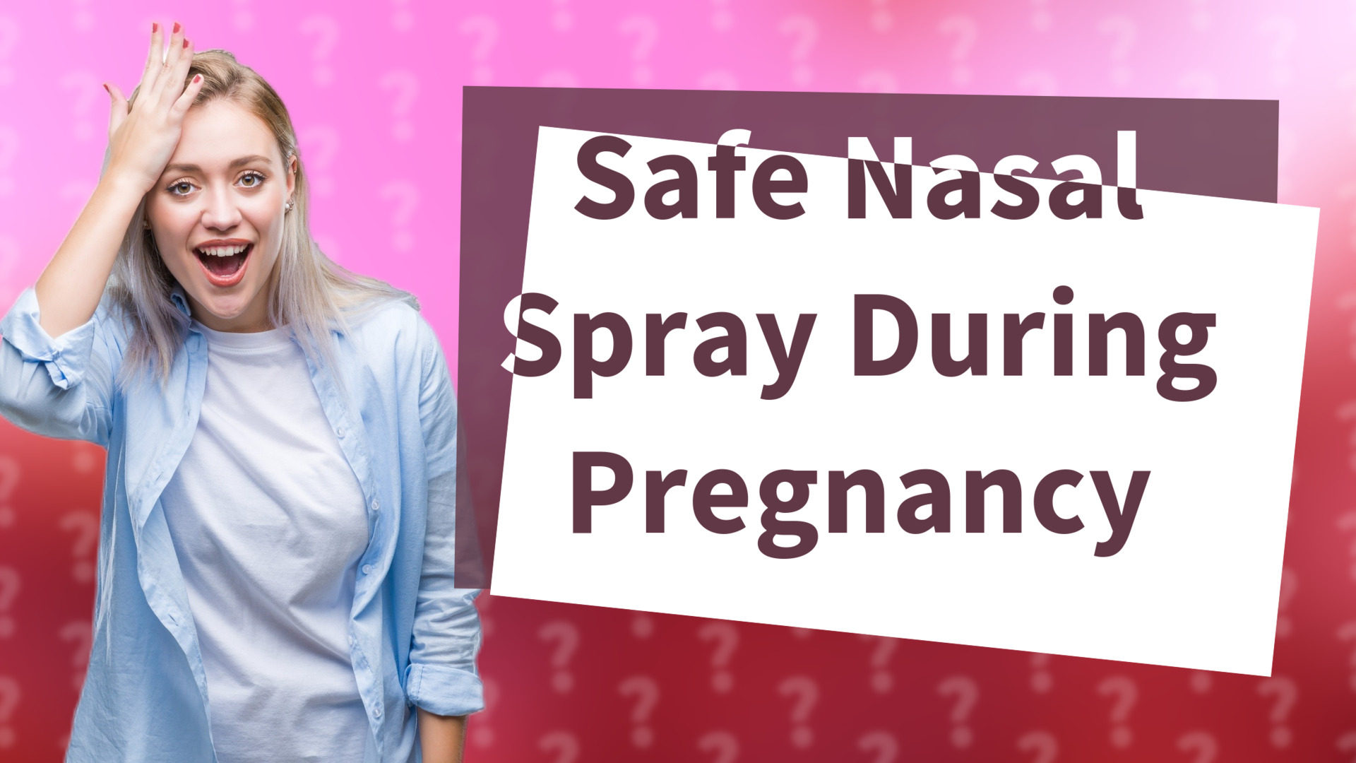 Safe Nasal Spray During Pregnancy