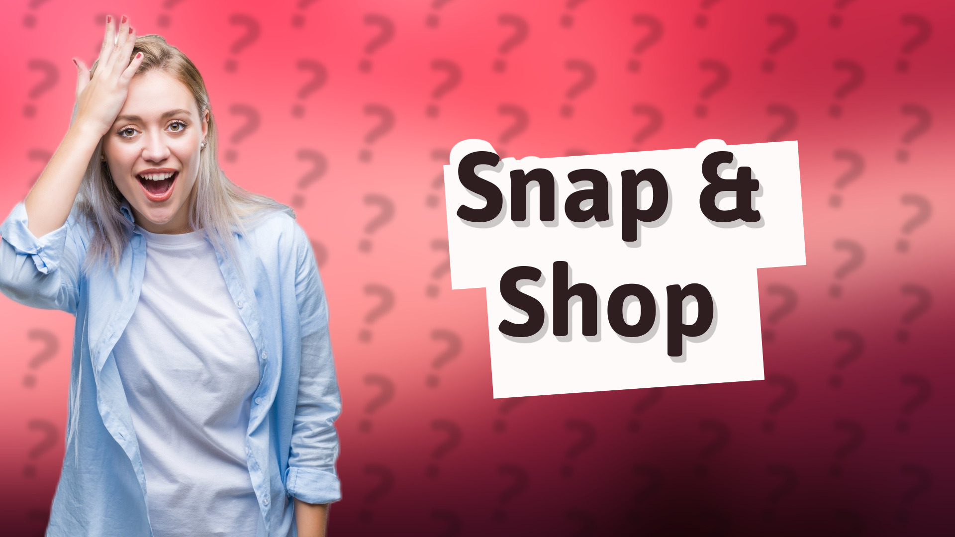 Snap & Shop