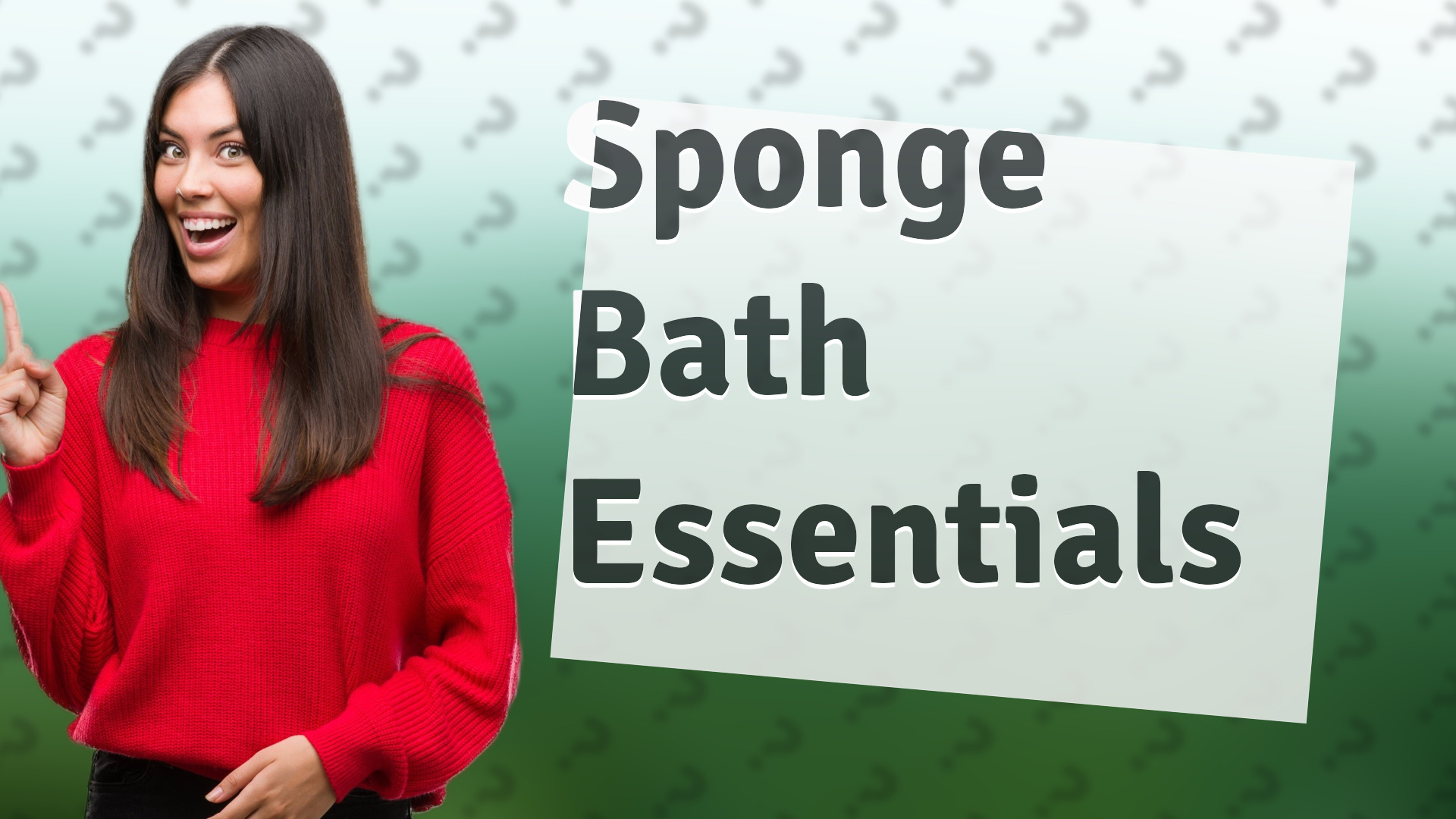 Sponge Bath Essentials