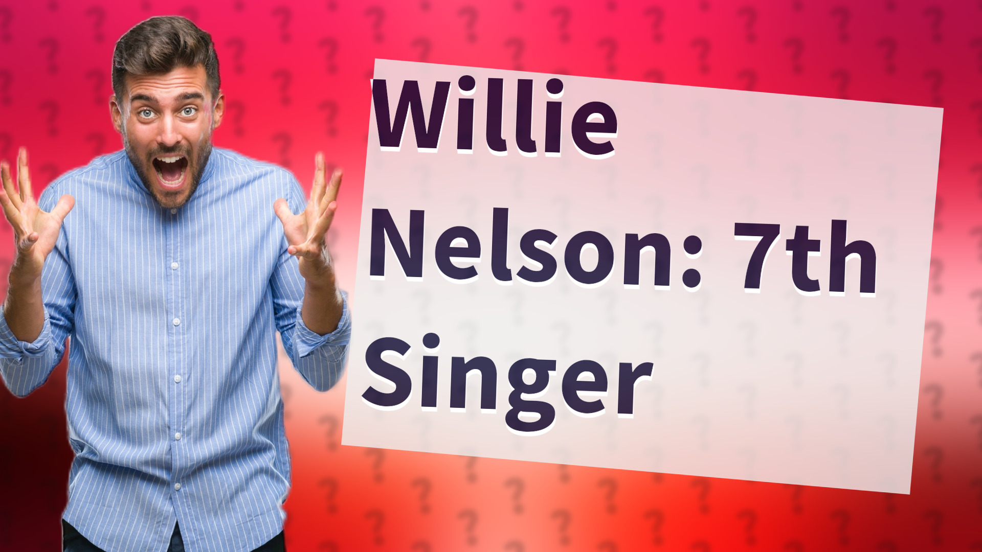 Willie Nelson: 7th Singer