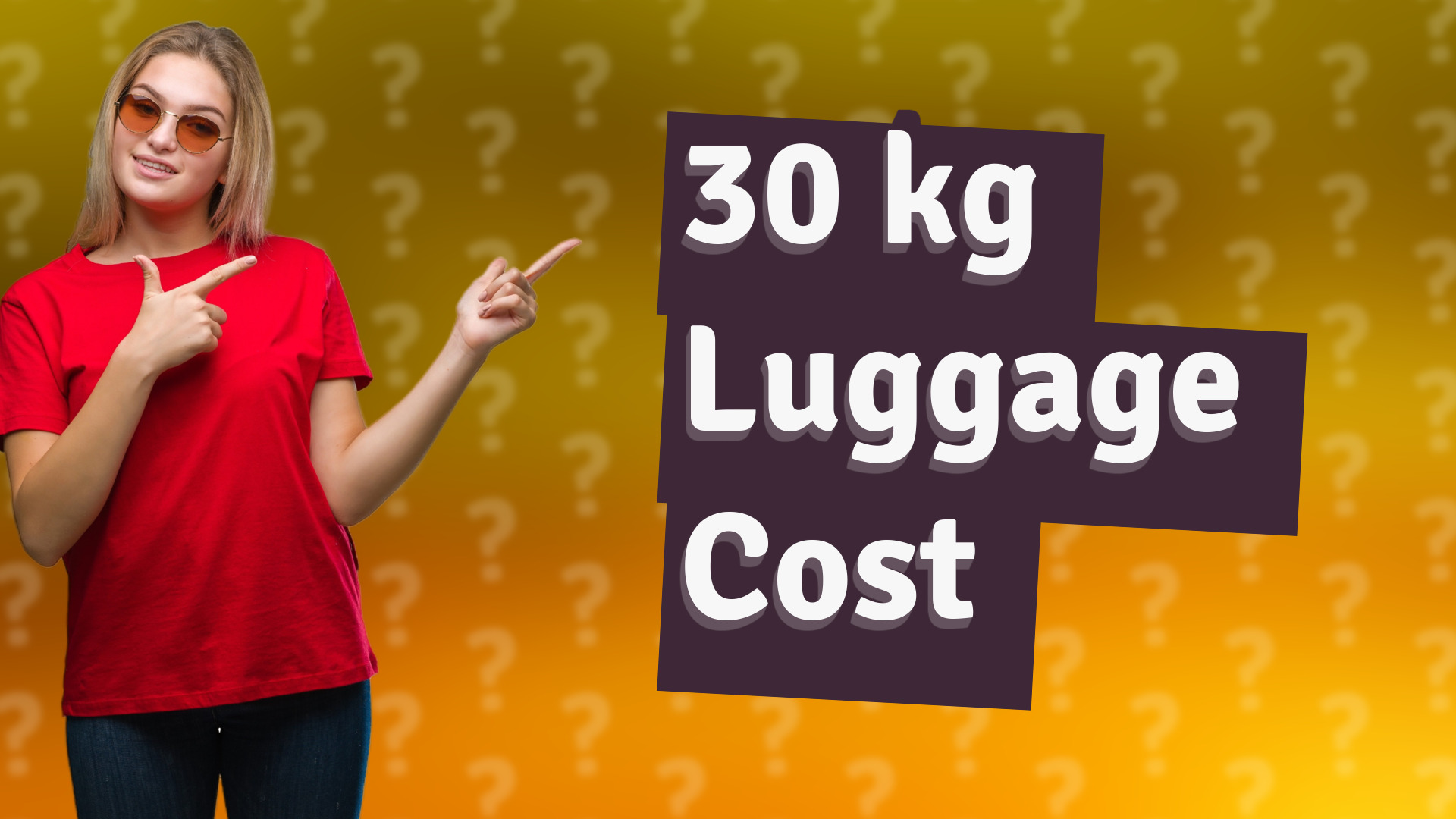 30 kg Luggage Cost