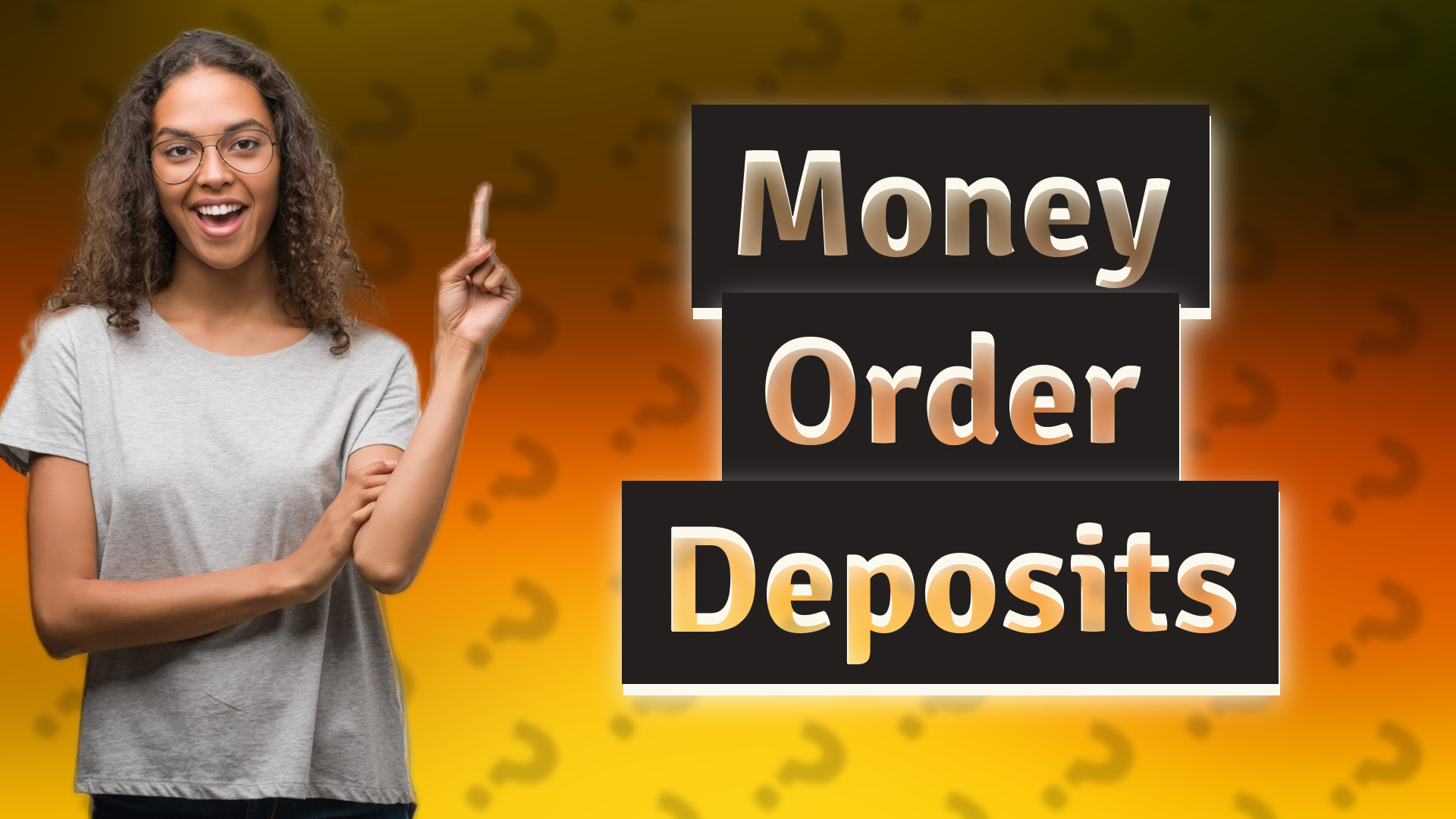 Money Order Deposits