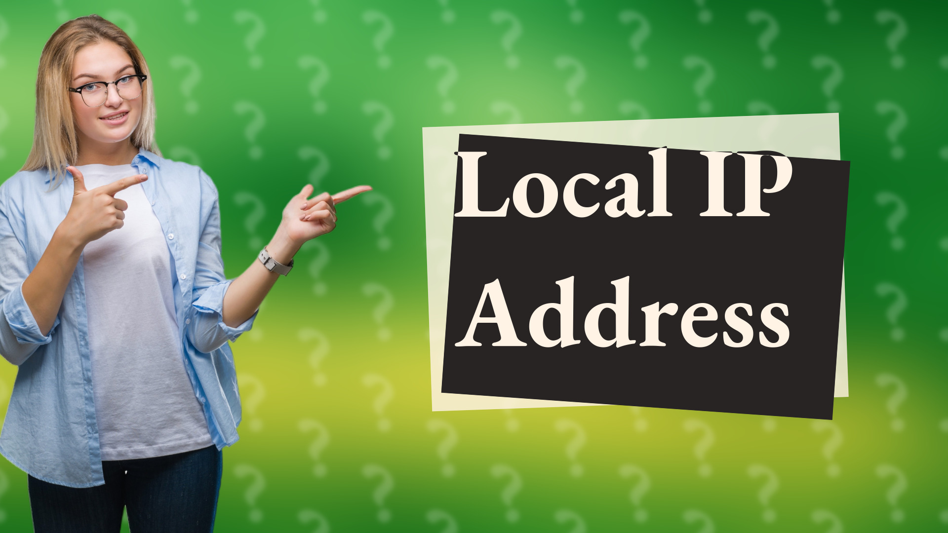 Local IP Address