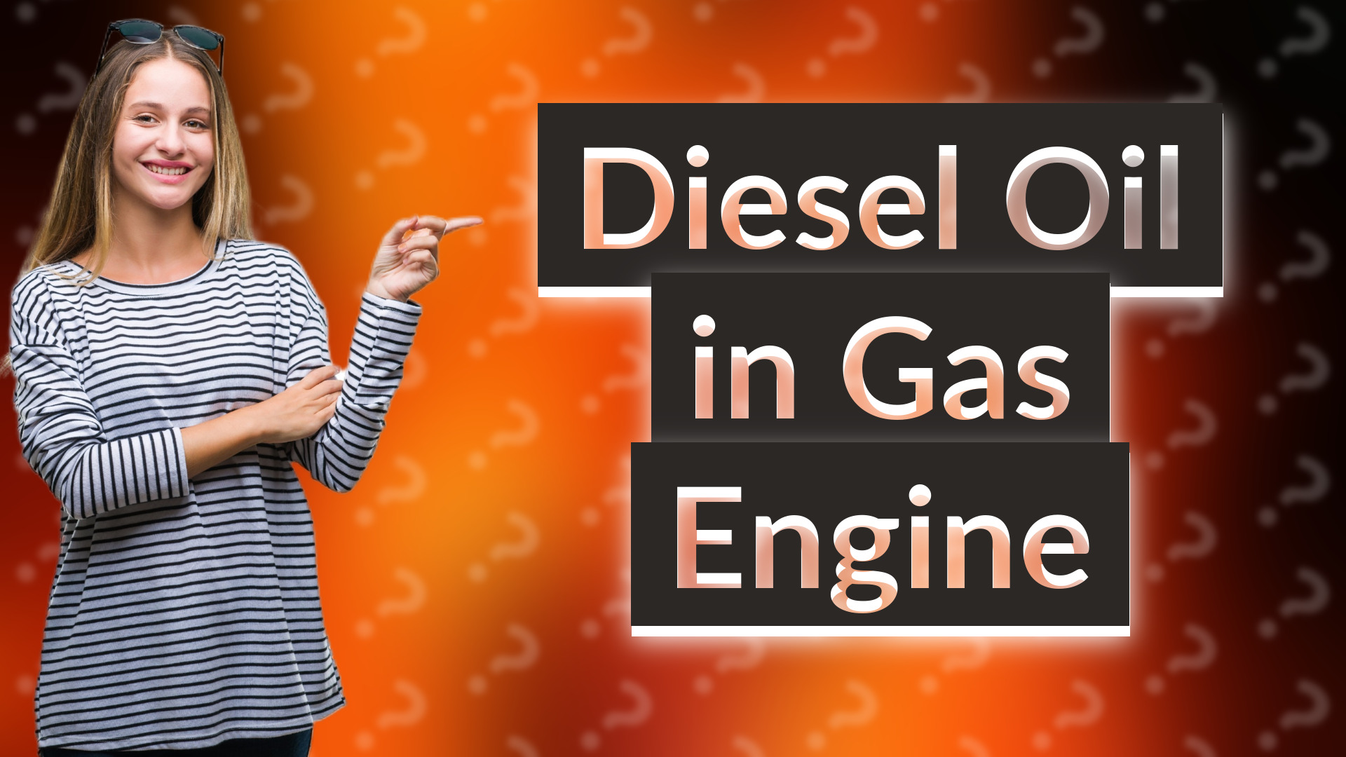 Diesel Oil in Gas Engine